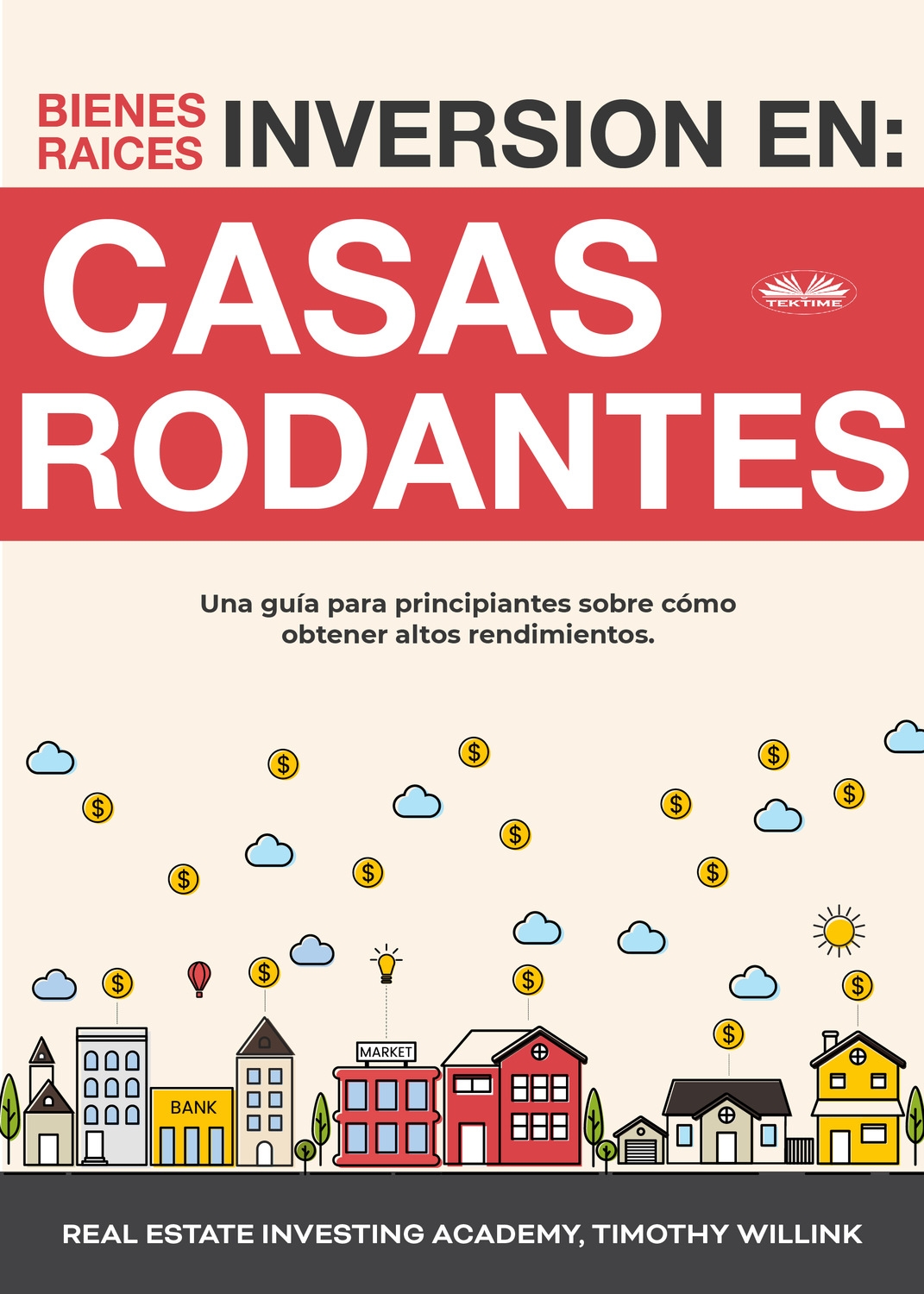 Обложка книги «Inversión En Bienes Raíces: Casas Rodantes»