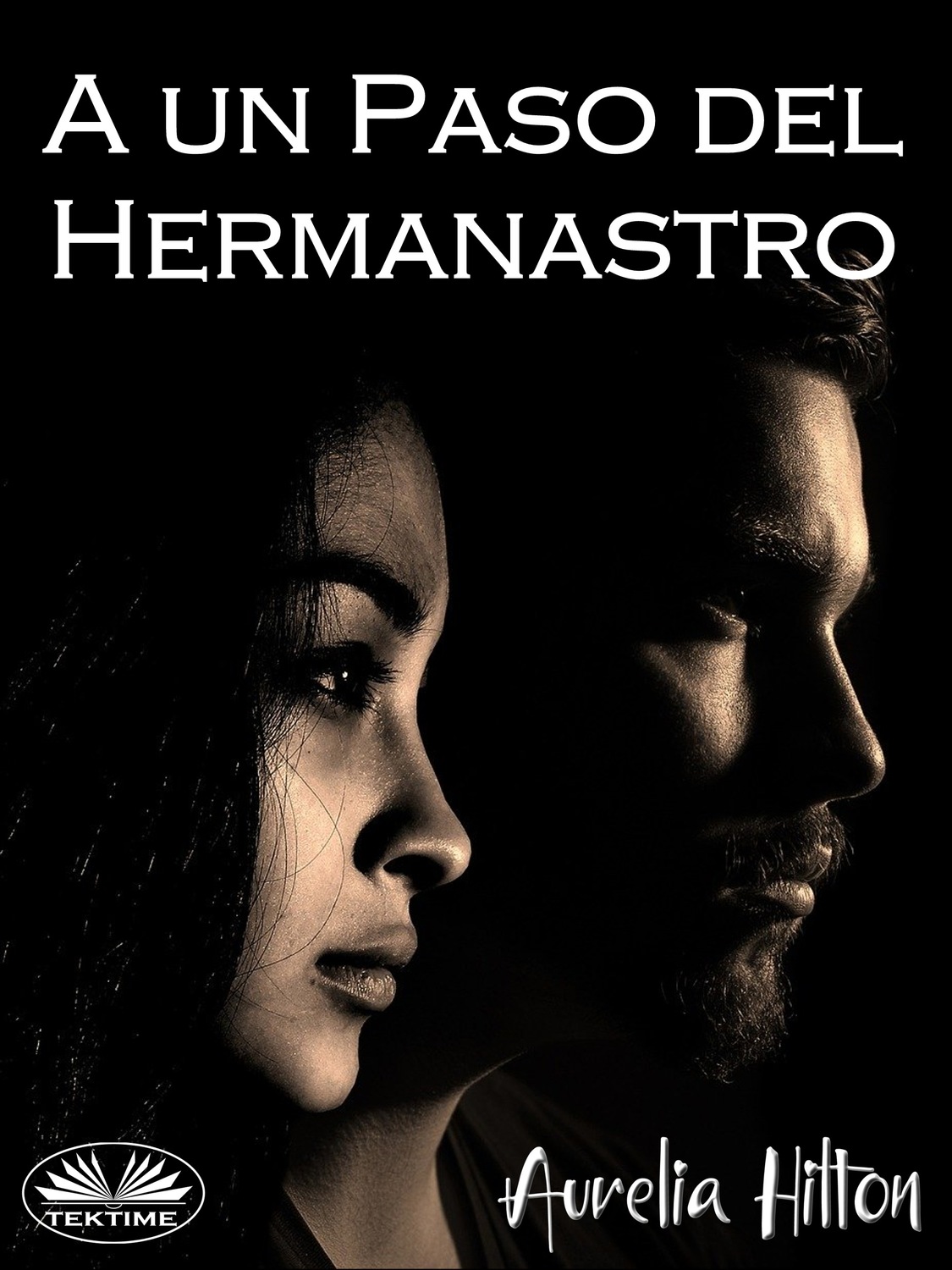 Обложка книги «A Un Paso Del Hermanastro»