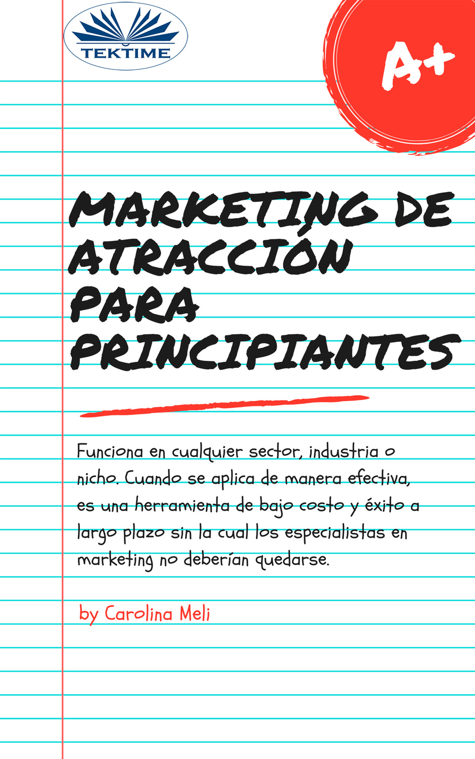 Обложка книги «Marketing De Atracción Para Principiantes»