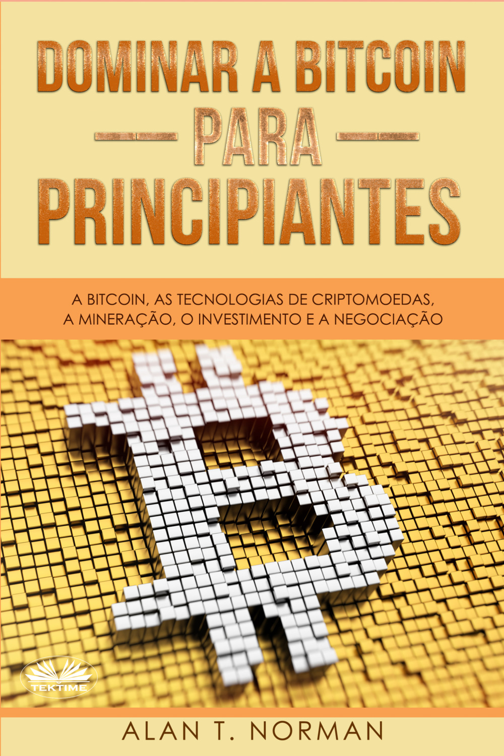 Обложка книги «Dominar A Bitcoin Para Principiantes»