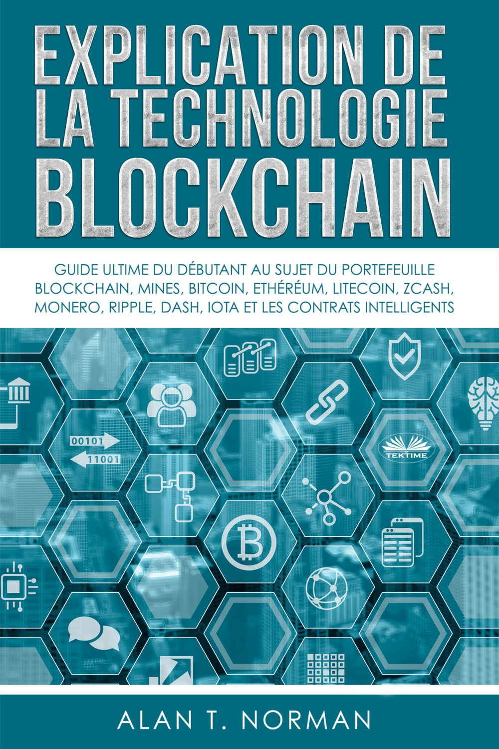 Обложка книги «Explication De La Technologie Blockchain»