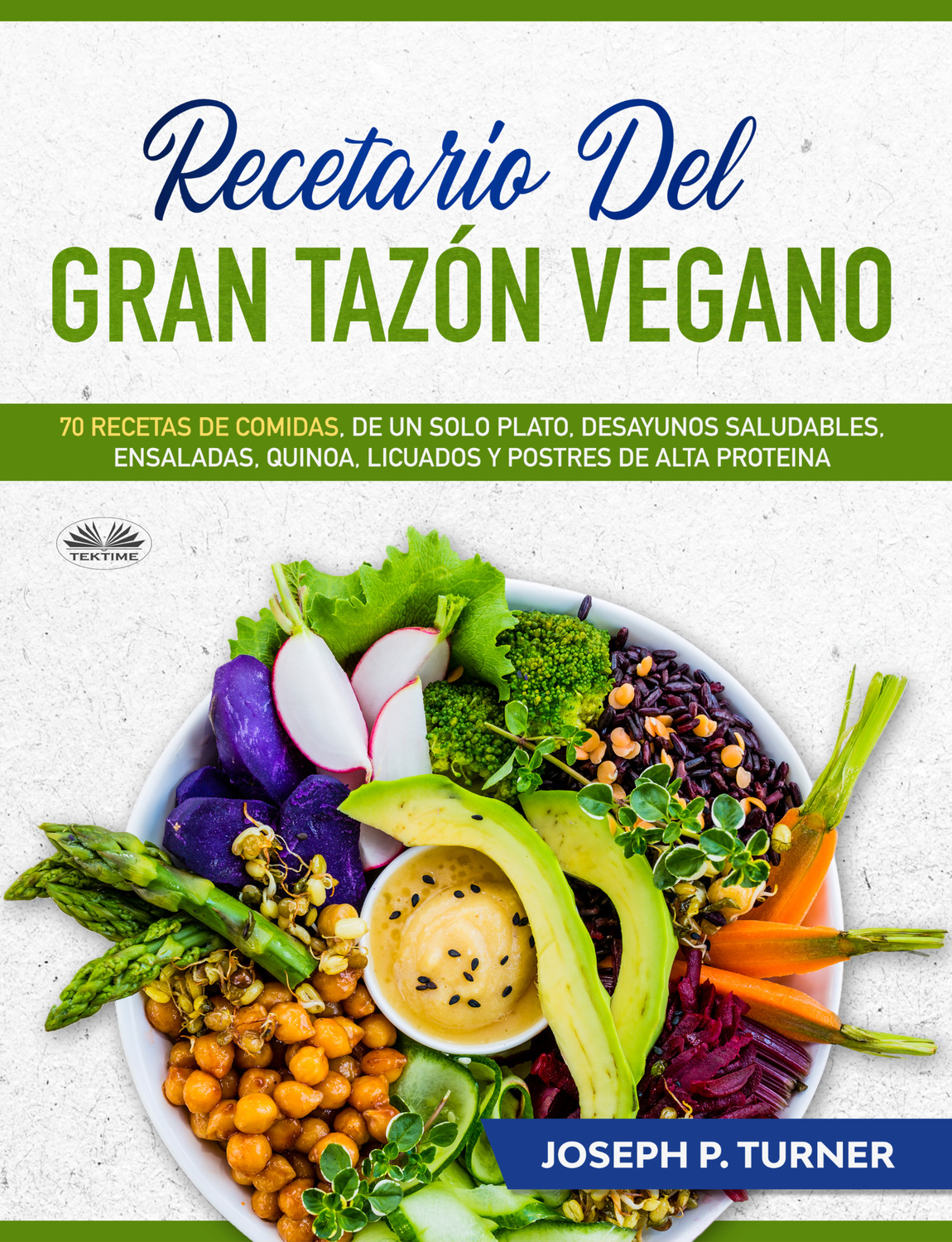 Обложка книги «Recetario Del Gran Tazón Vegano»
