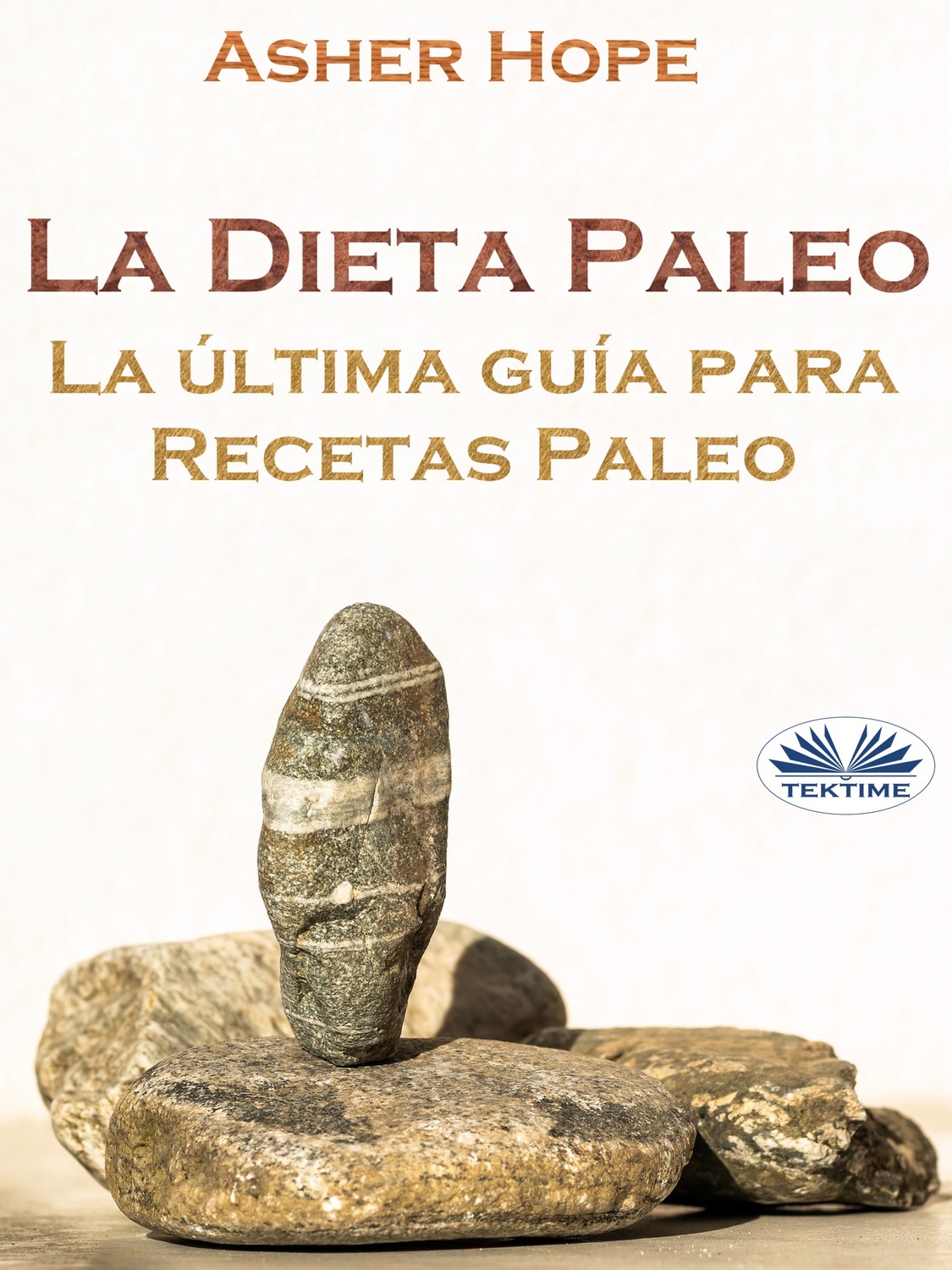 Обложка книги «La Dieta Paleo: La Última Guía Para Recetas Paleo»