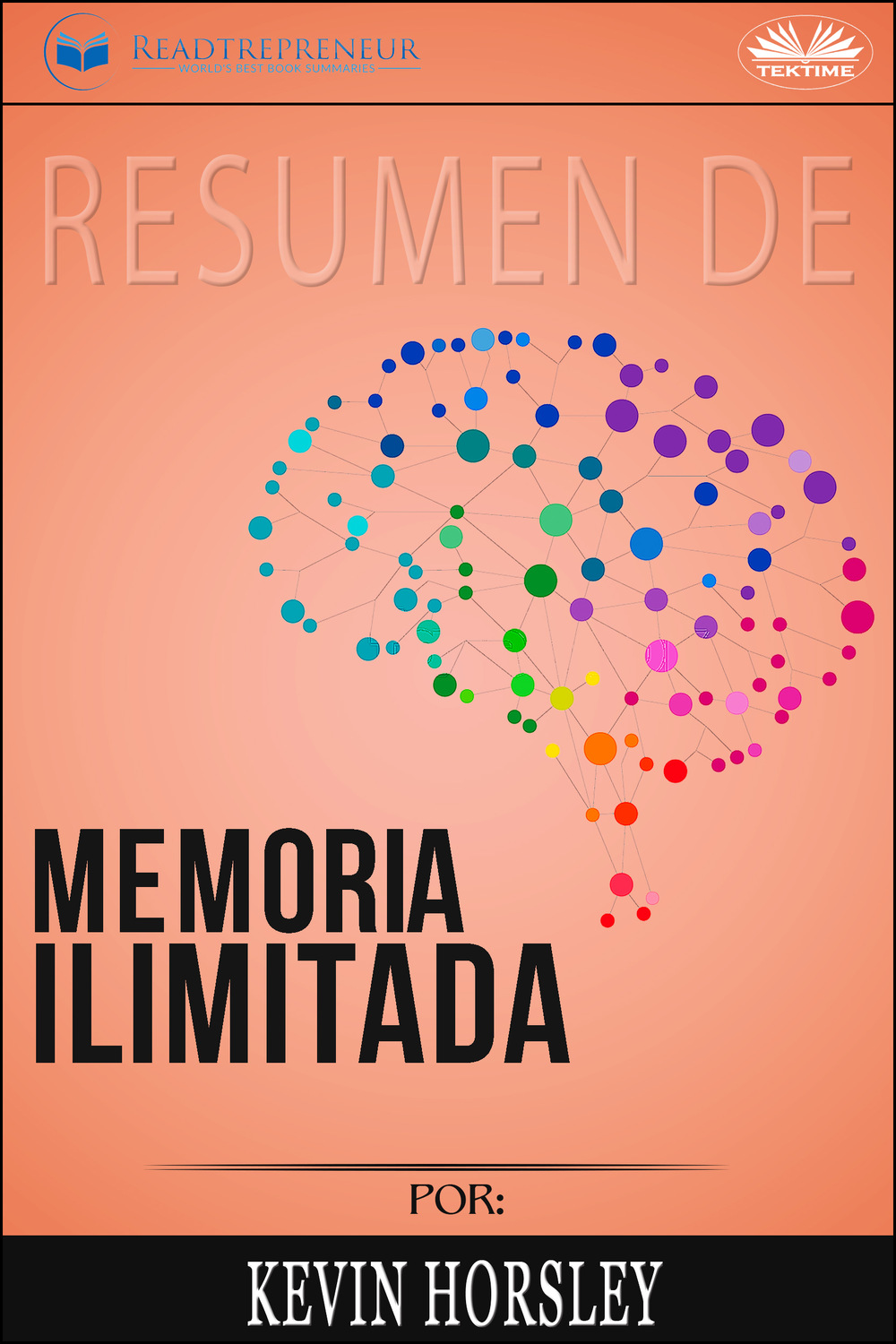 Обложка книги «Resumen De Memoria Ilimitada, Por Kevin Horsley»