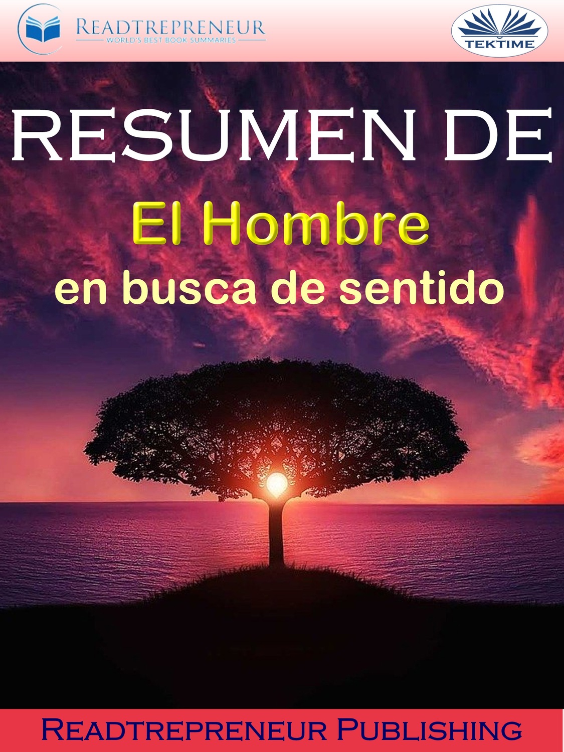 Обложка книги «Resumen De ”El Hombre En Busca De Sentido”»