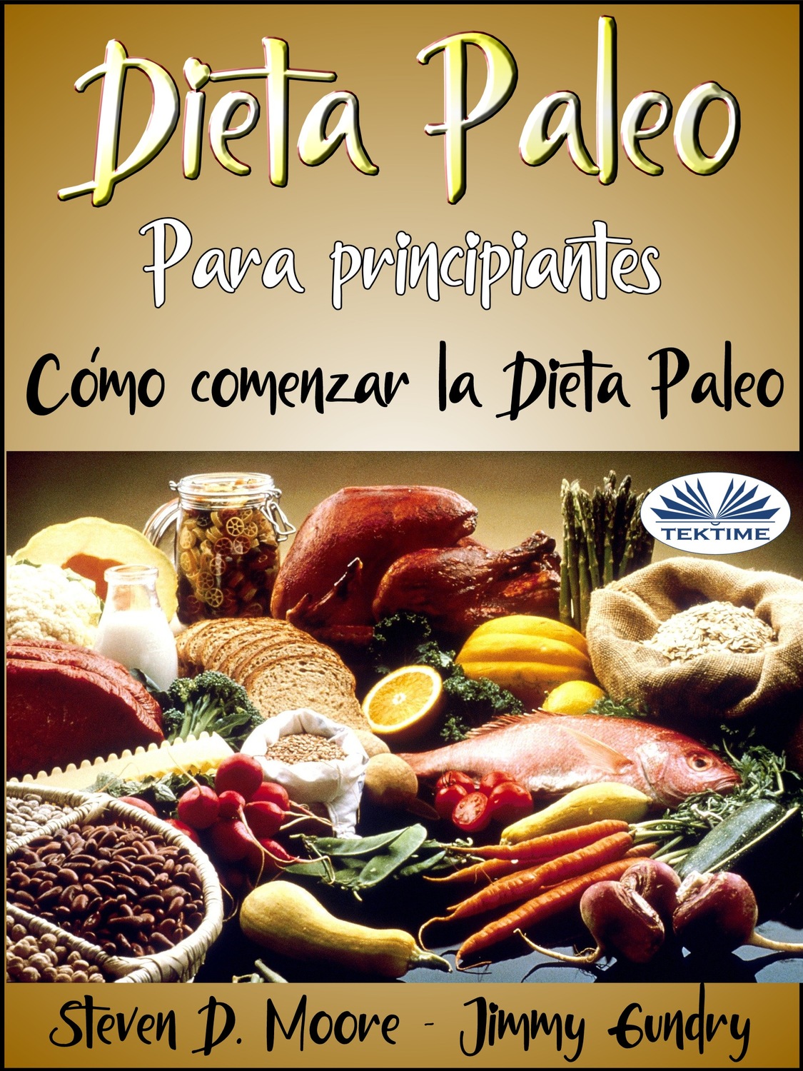 Обложка книги «Dieta Paleo Para Principiantes: Cómo Comenzar La Dieta Paleo»