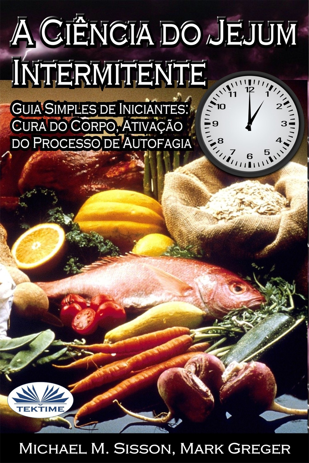 Обложка книги «A Ciência Do Jejum Intermitente»