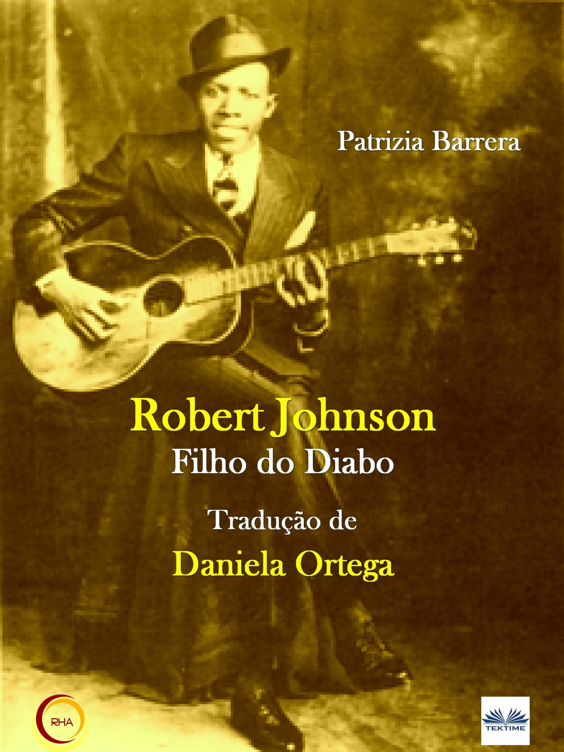 Обложка книги «Robert Johnson Filho Do Diabo»