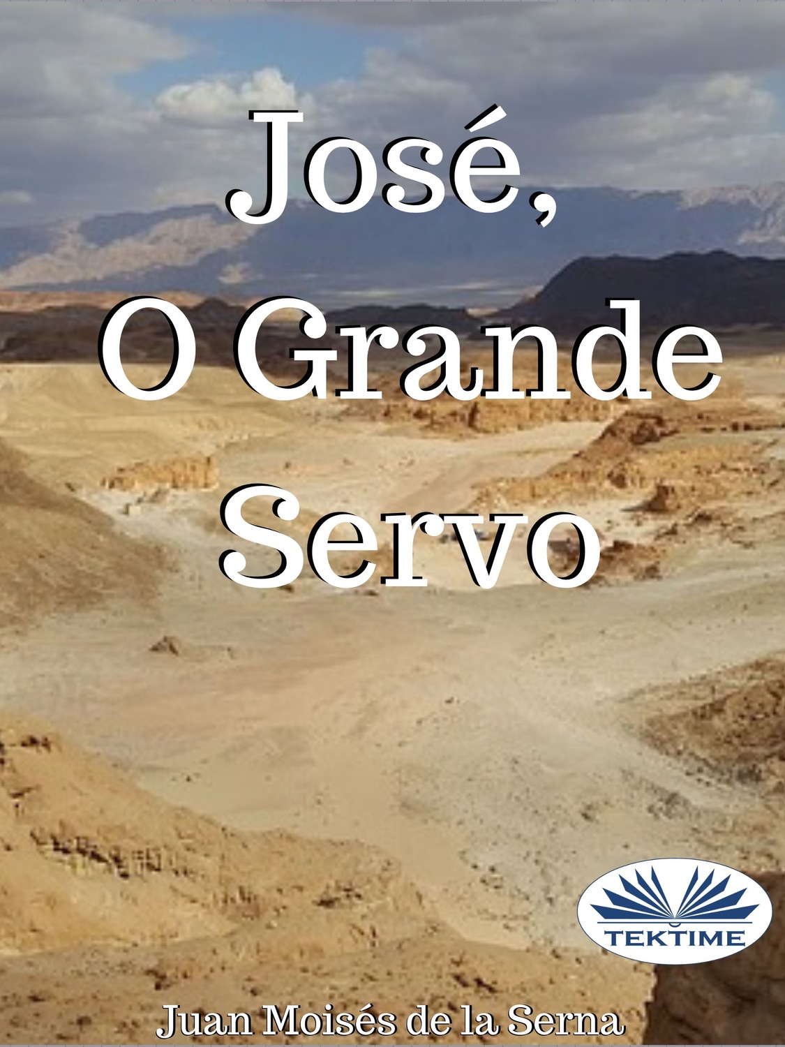 Обложка книги «José, O Grande Servo»