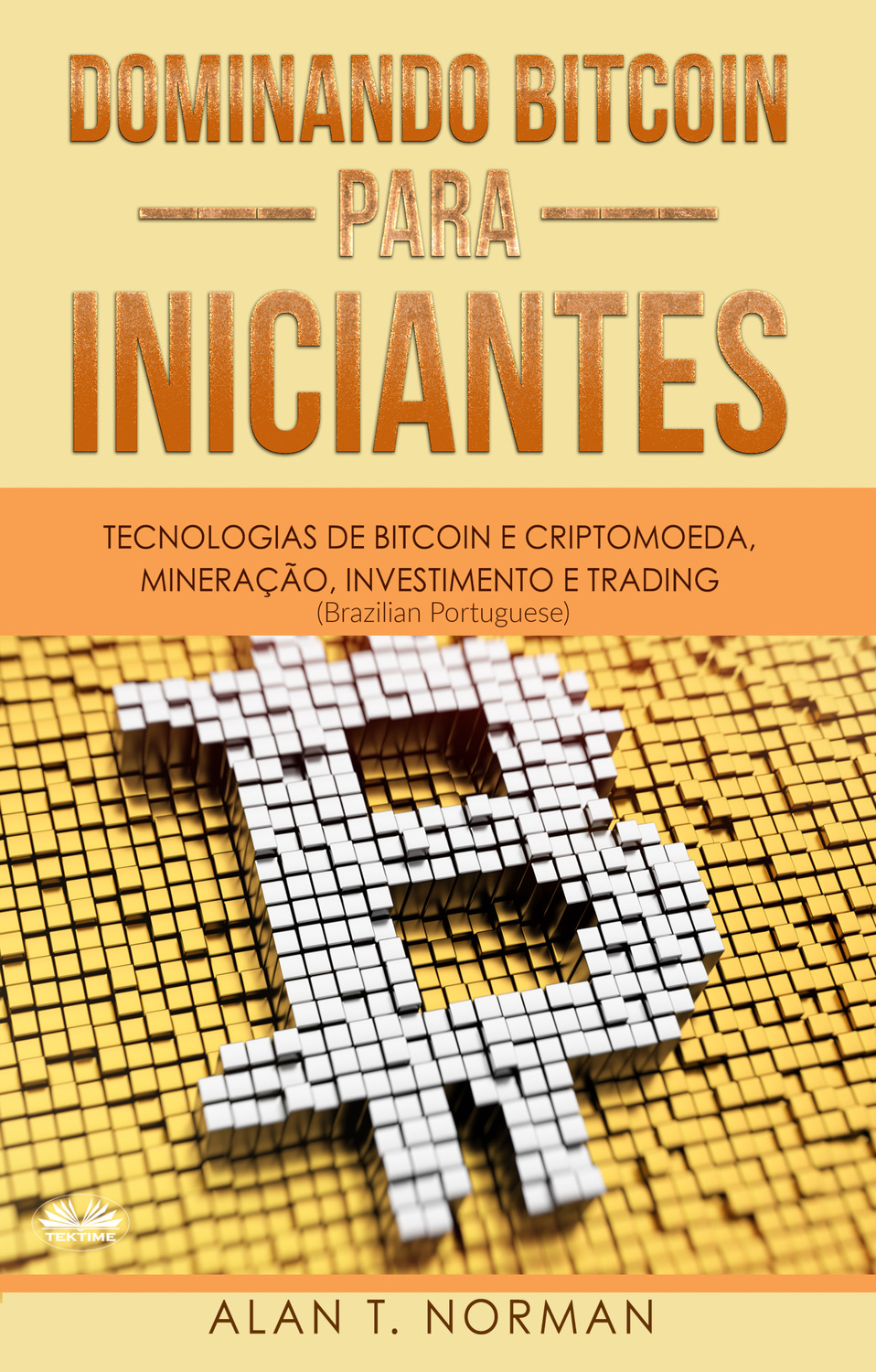 Обложка книги «Dominando Bitcoin Para Iniciantes»