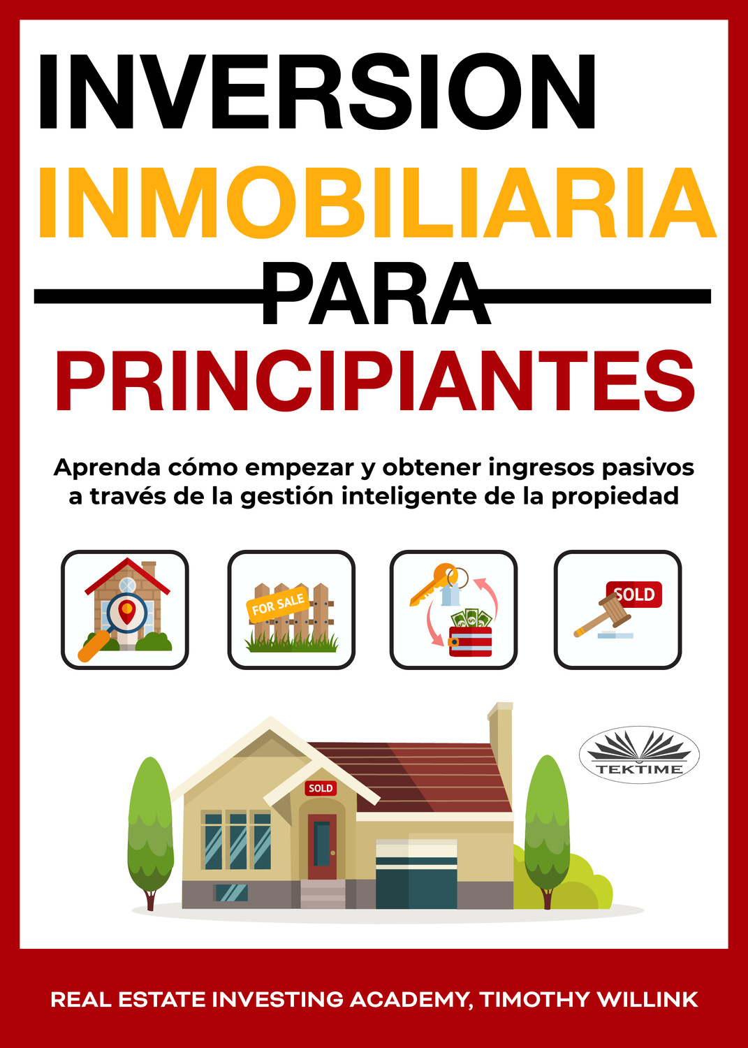 Обложка книги «Inversión Inmobiliaria Para Principiantes»