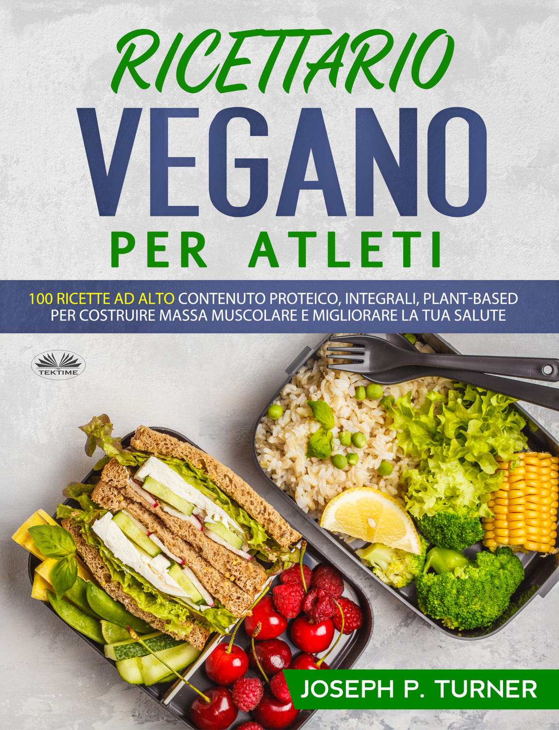 Обложка книги «Ricettario Vegano Per Atleti»