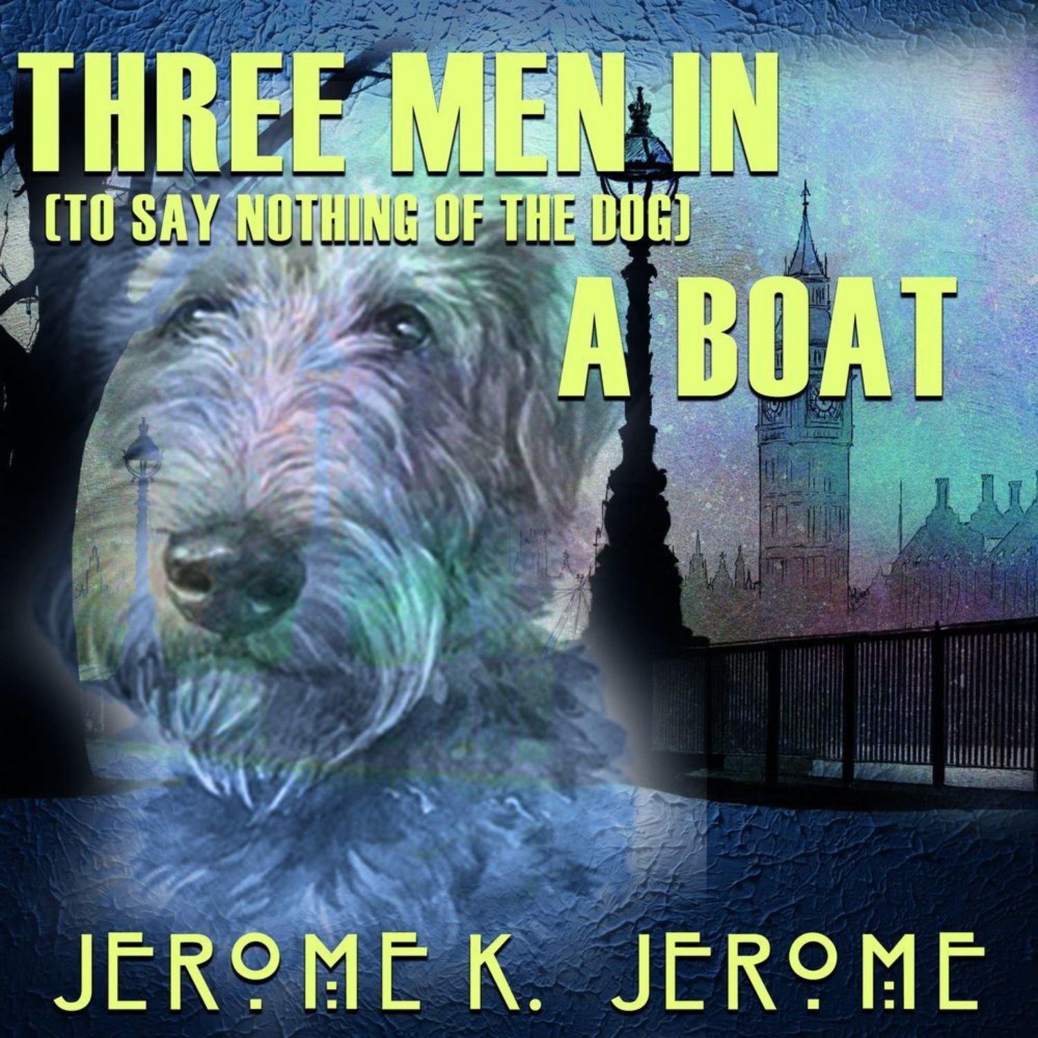 Обложка книги «Three Men in a Boat (to say nothing of the dog)»