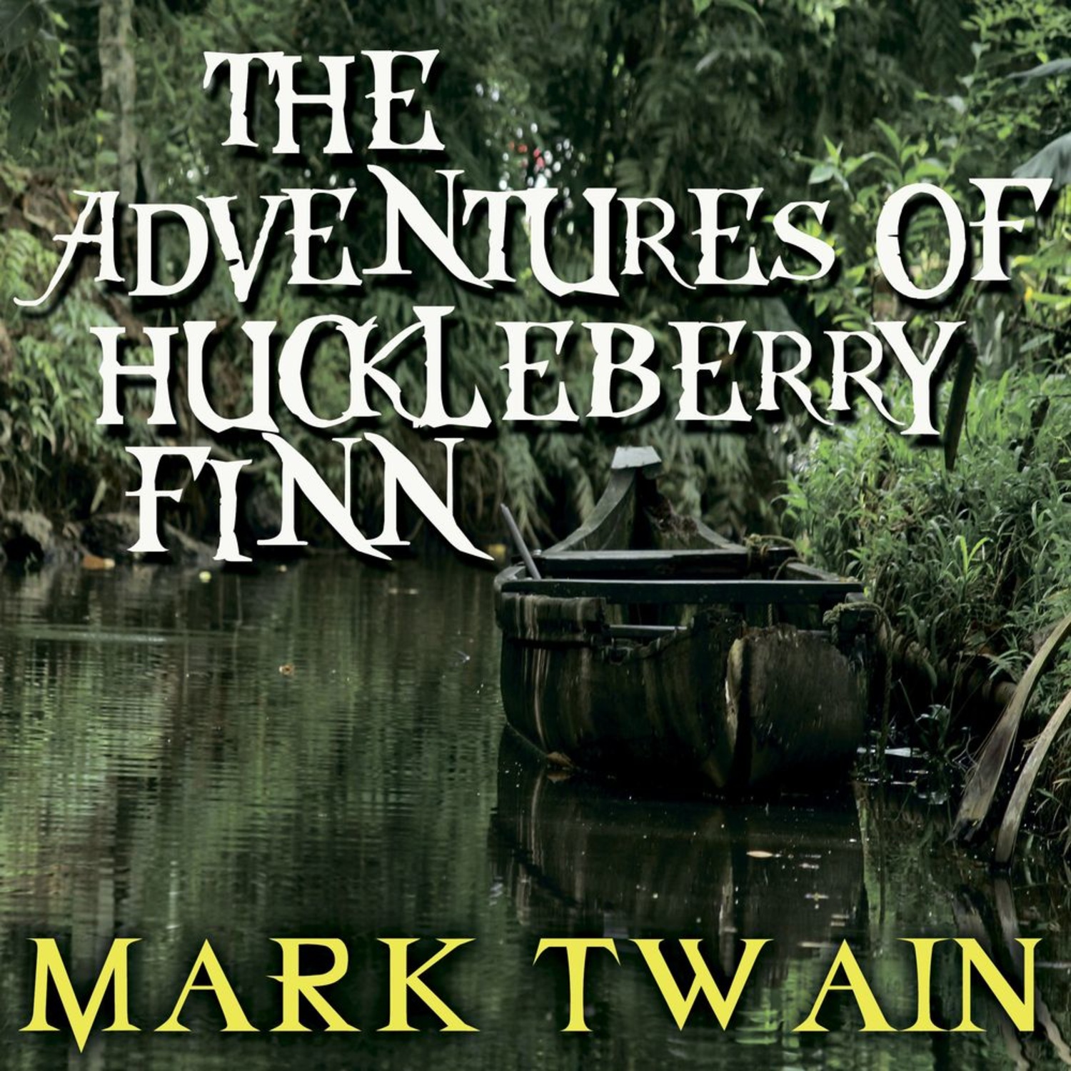 Обложка книги «The Adventures of Huckleberry Finn»