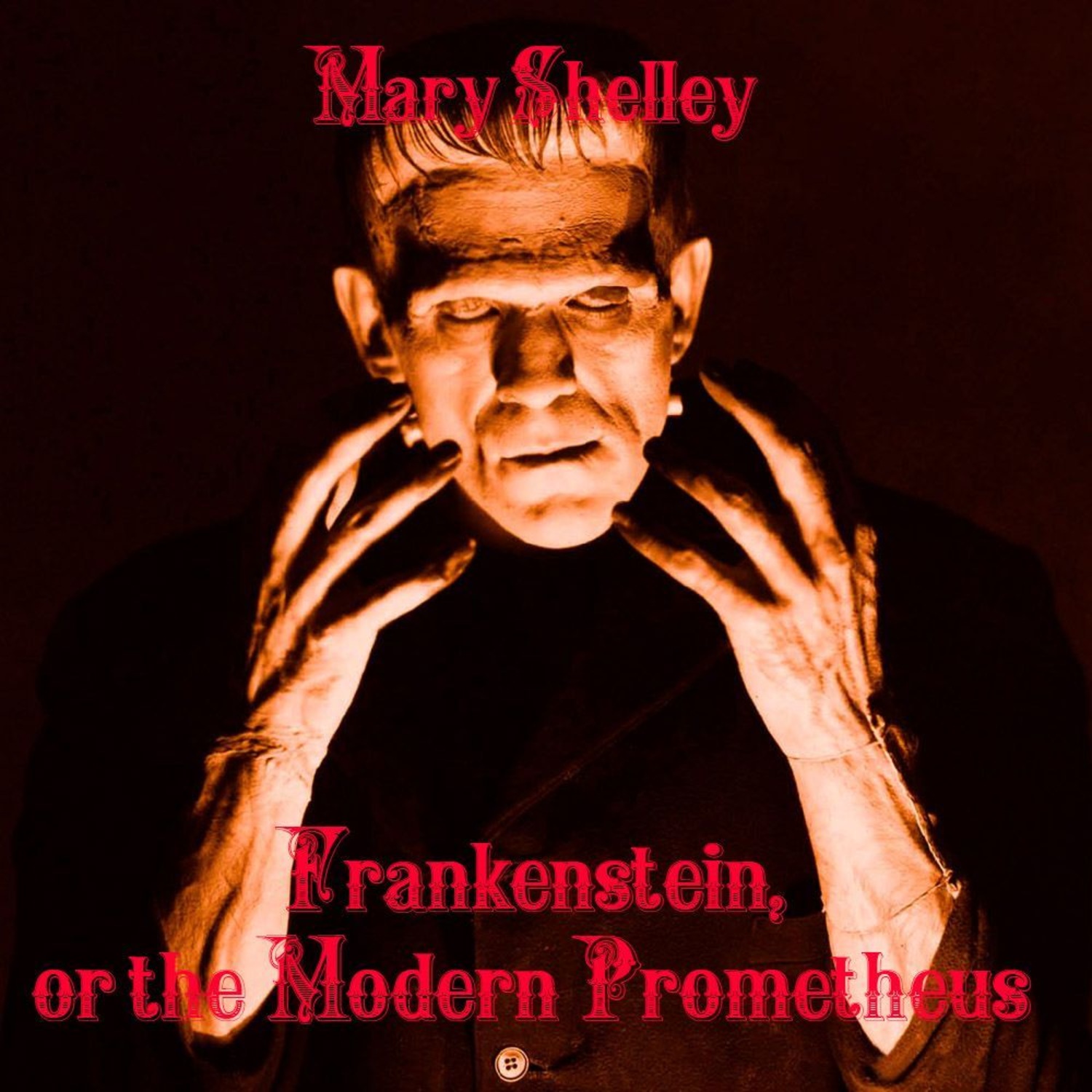 Обложка книги «Frankenstein, or the Modern Prometheus»
