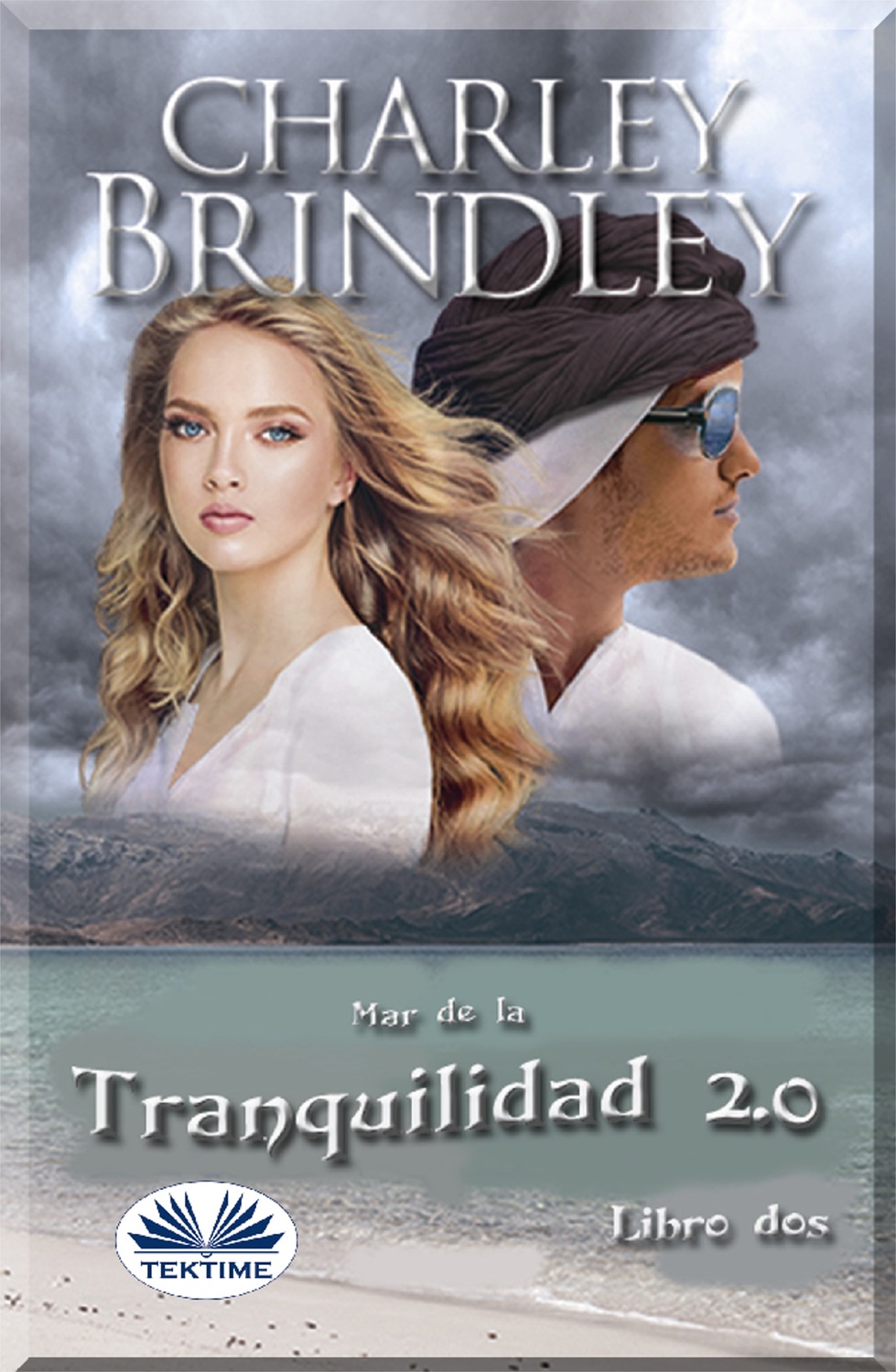 Обложка книги «Mar De La Tranquilidad 2.0»