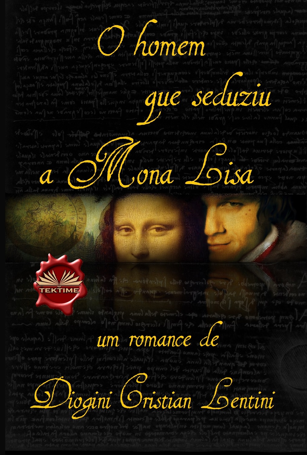 Обложка книги «O Homem Que Seduziu A Mona Lisa»