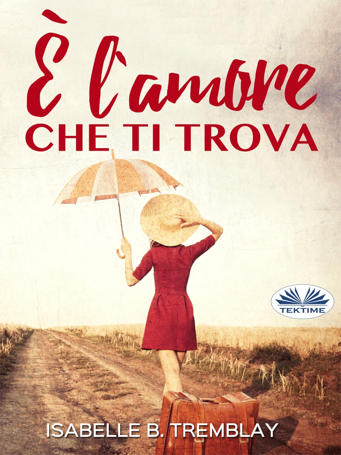 Обложка книги «È L'Amore Che Ti Trova»