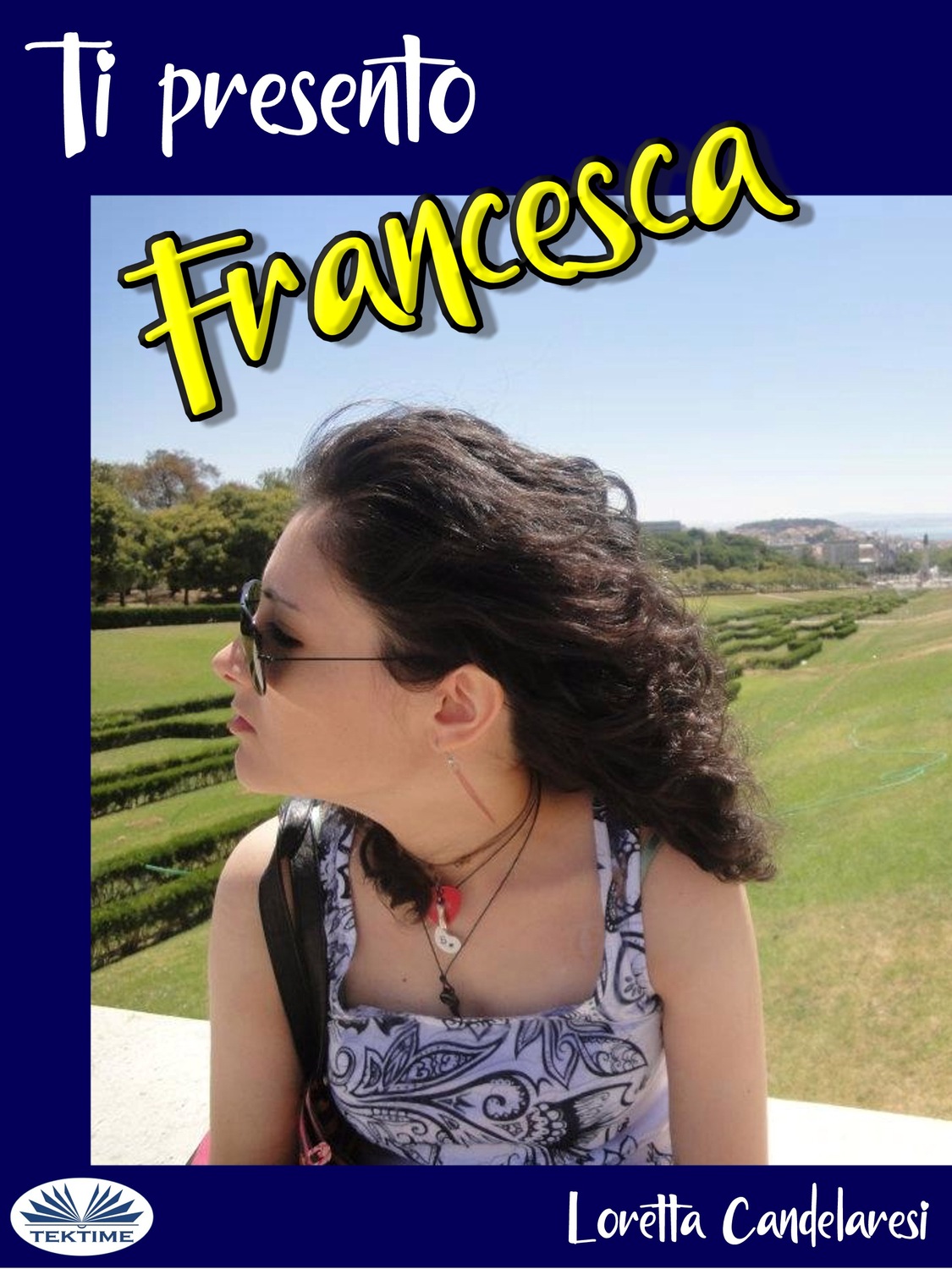 Обложка книги «Ti Presento Francesca»
