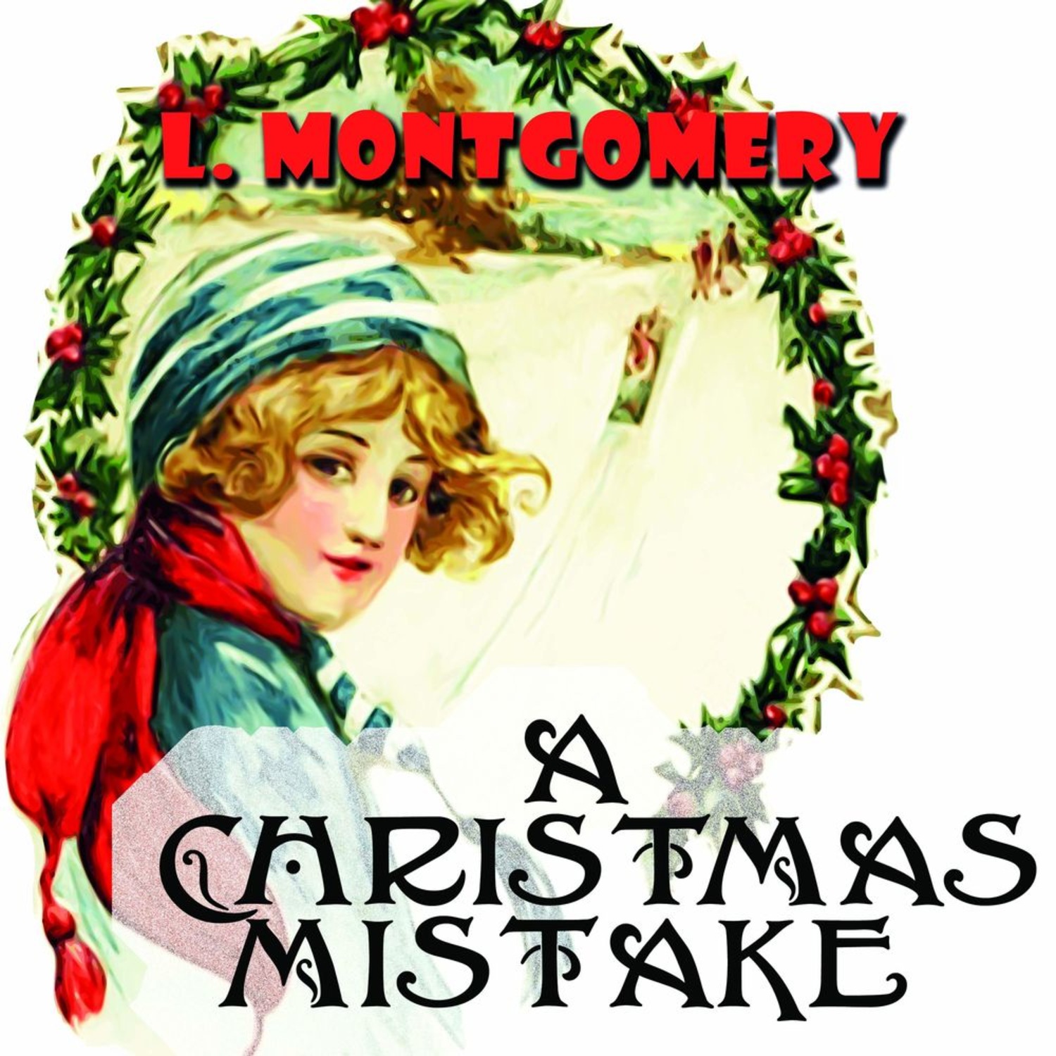 Обложка книги «The Christmas Mistake»