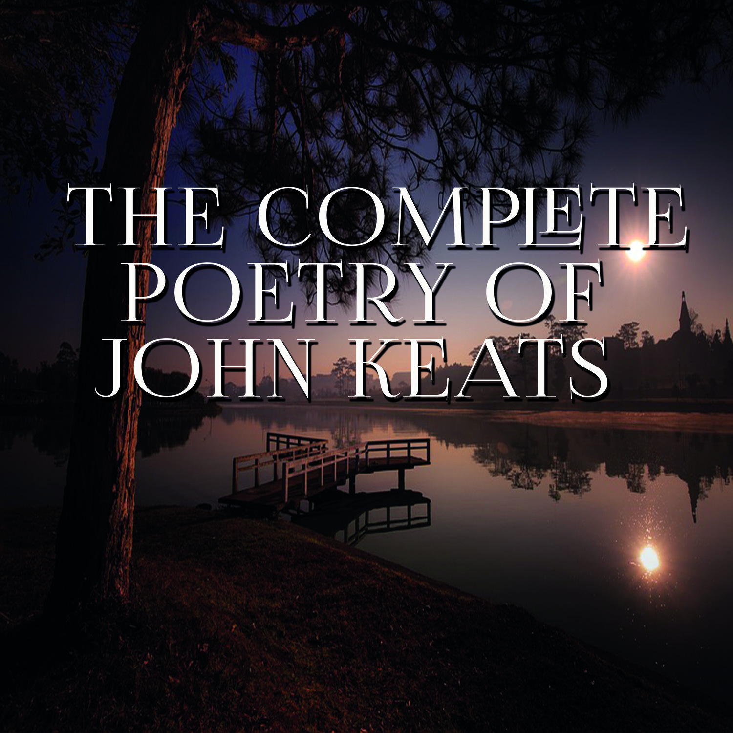 Обложка книги «The Complete Poetry of John Keats»