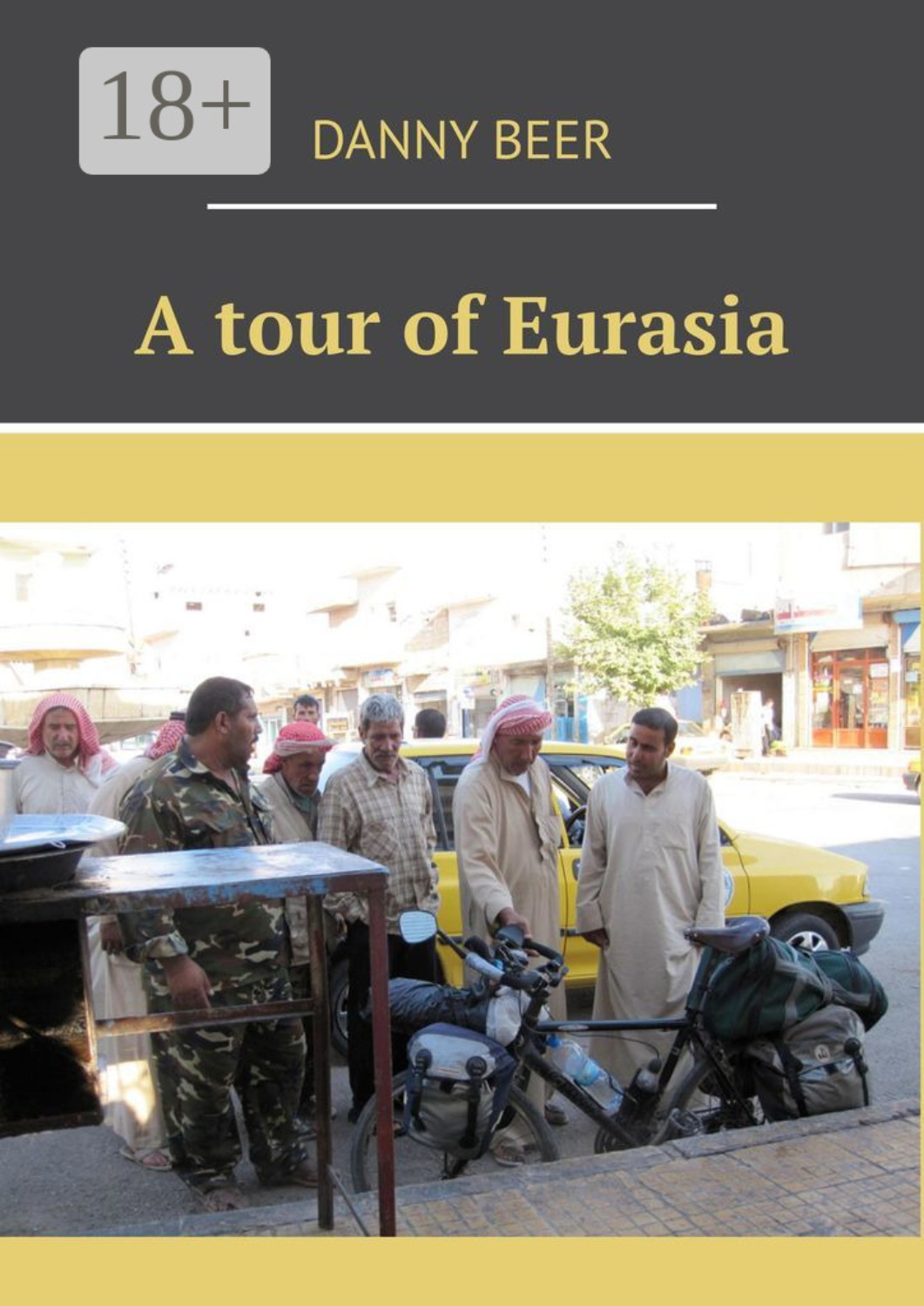 Обложка книги «A tour of Eurasia»