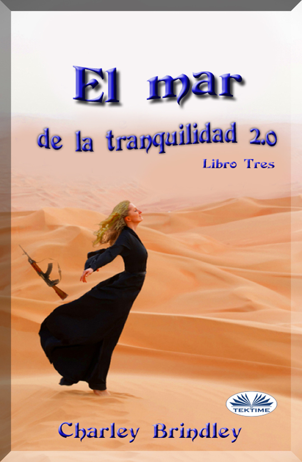 Обложка книги «El Mar De La Tranquilidad 2.0»