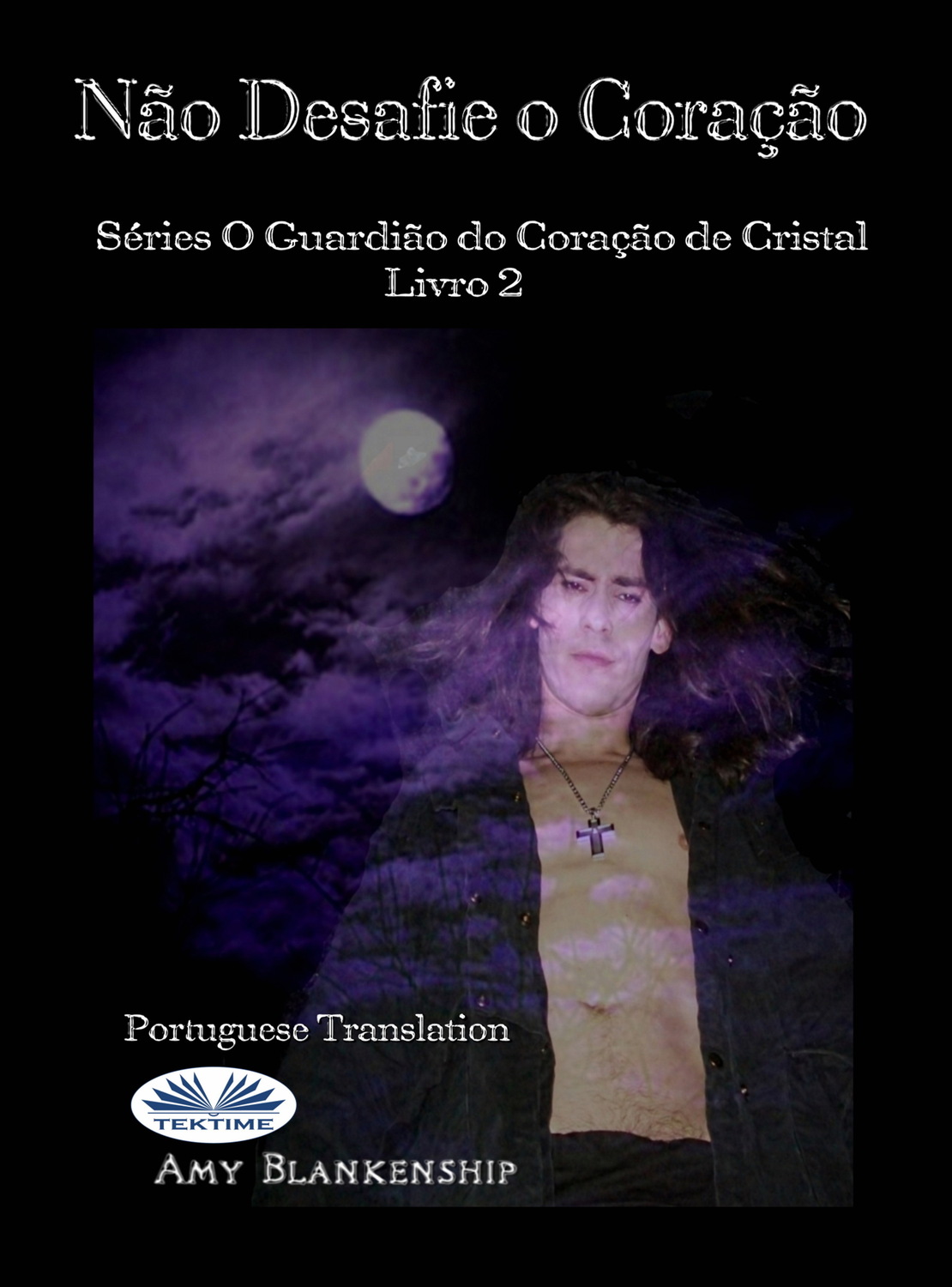 Обложка книги «Não Desafie O Coração»