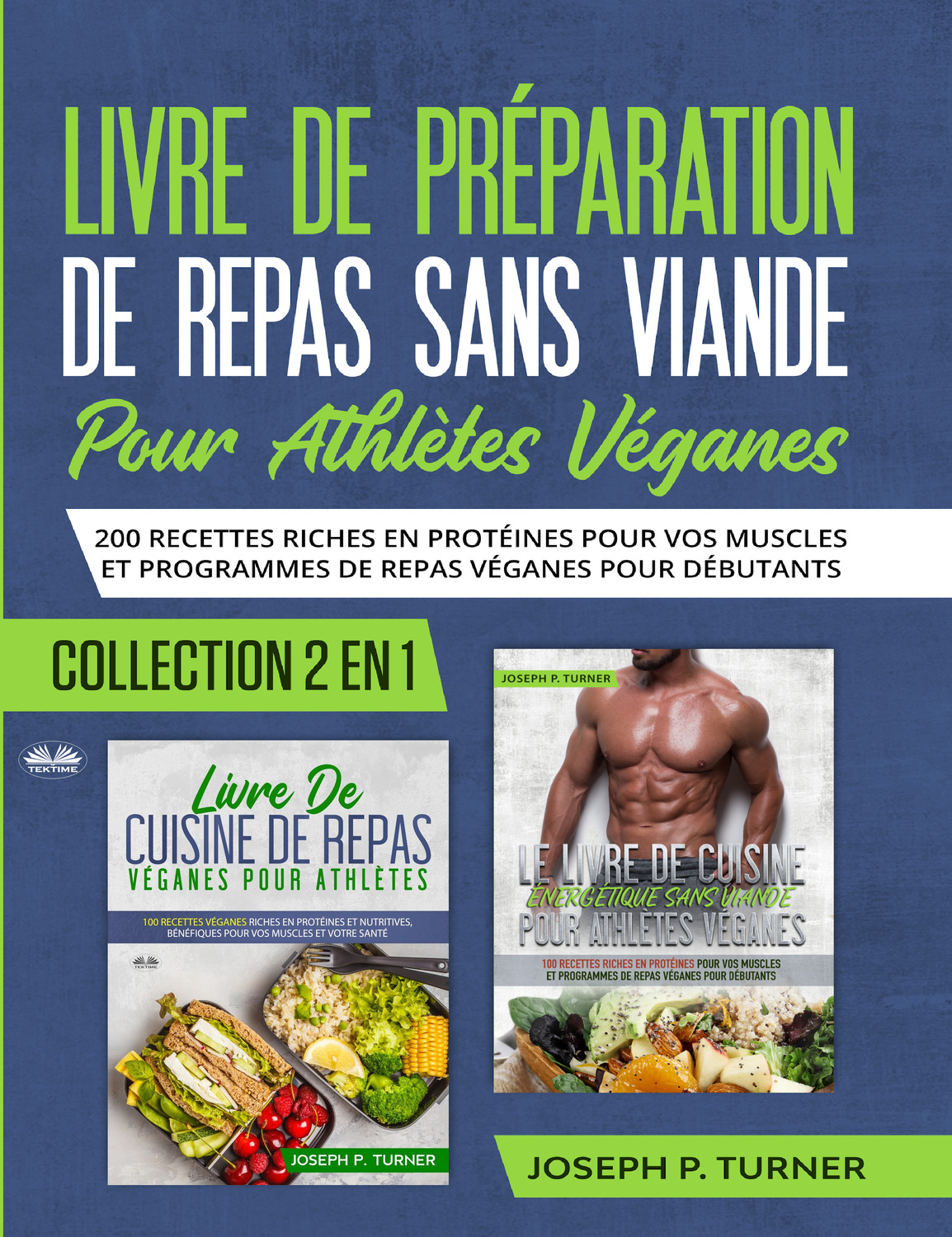 Обложка книги «Livre De Preparation De Repas Sans Viande Pour Athletes Veganes»