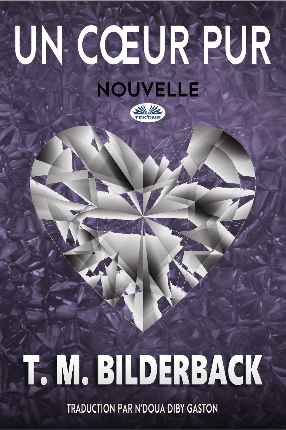 Обложка книги «Un Cœur Pur - Nouvelle»