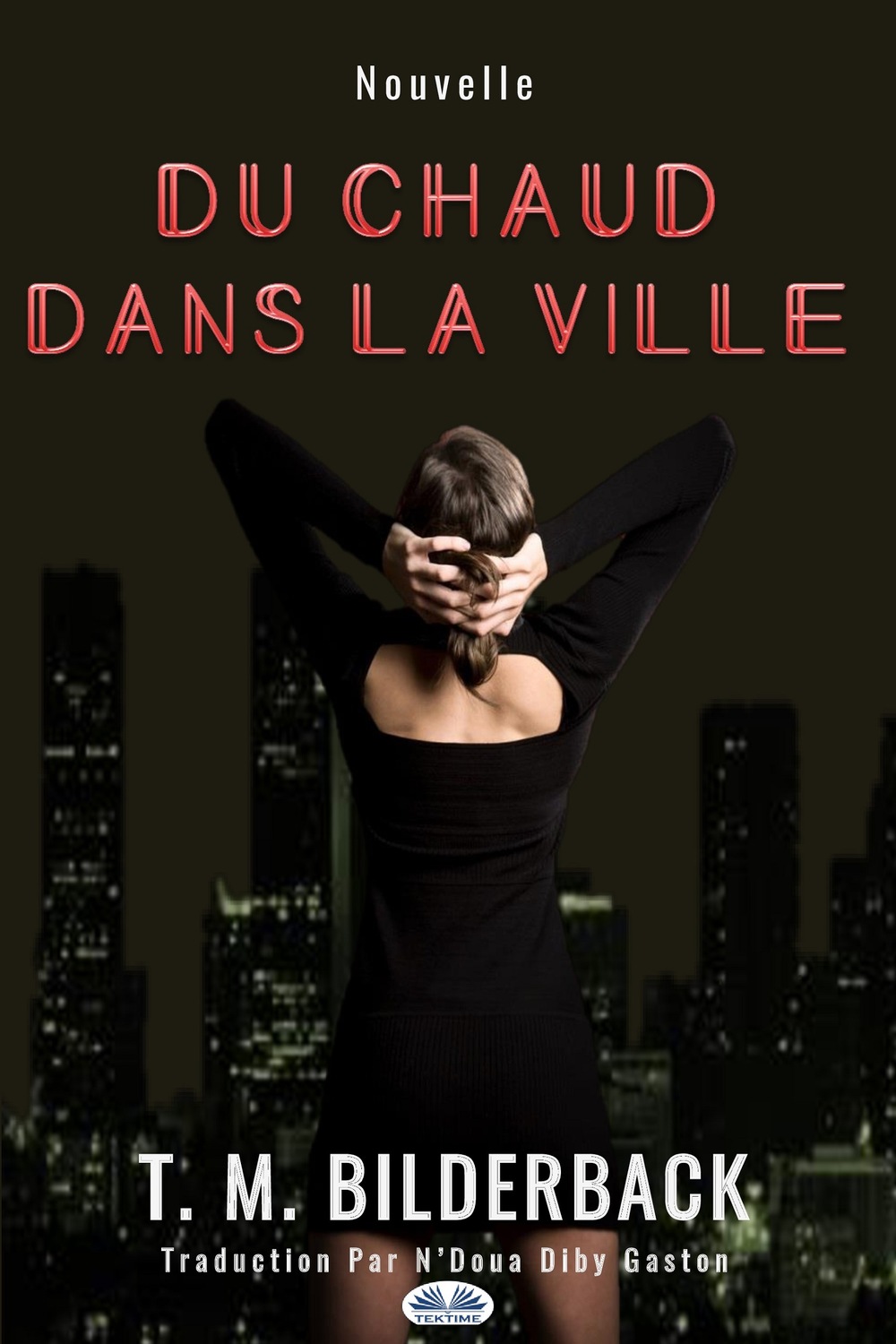 Обложка книги «Du Chaud Dans La Ville - Nouvelle»