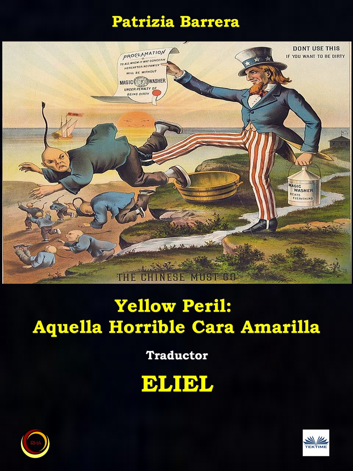 Обложка книги «Yellow Peril: Aquella Horrible Cara Amarilla»