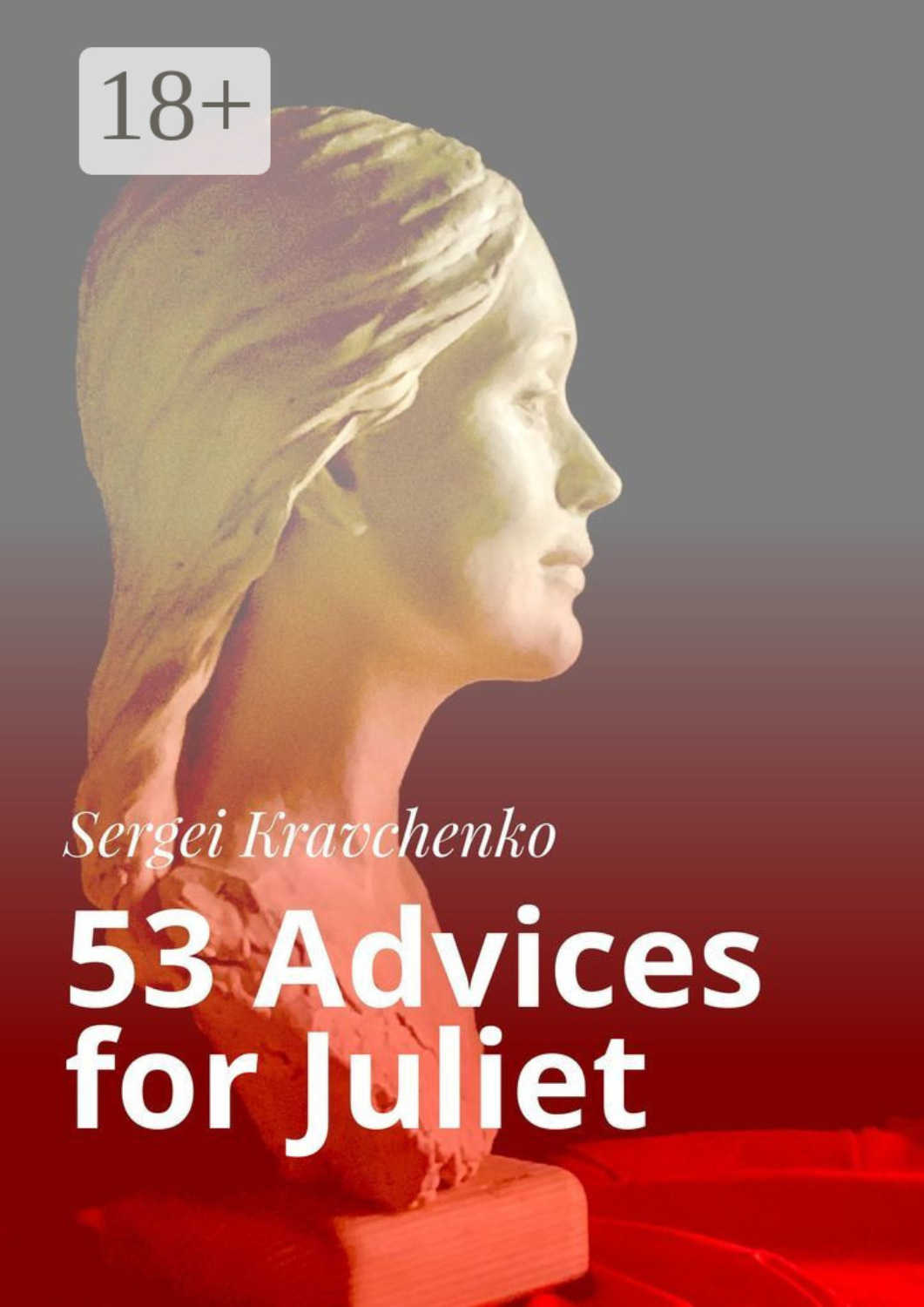Обложка книги «53 Advices for Juliet»