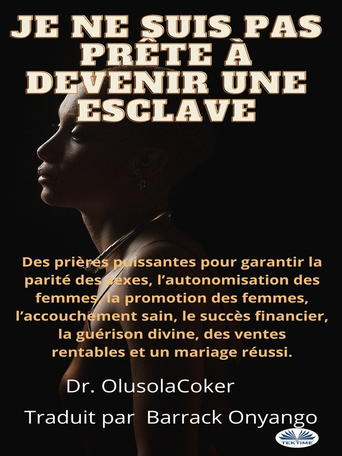 Обложка книги «Je Ne Suis Pas Prête À Devenir Une Esclave»