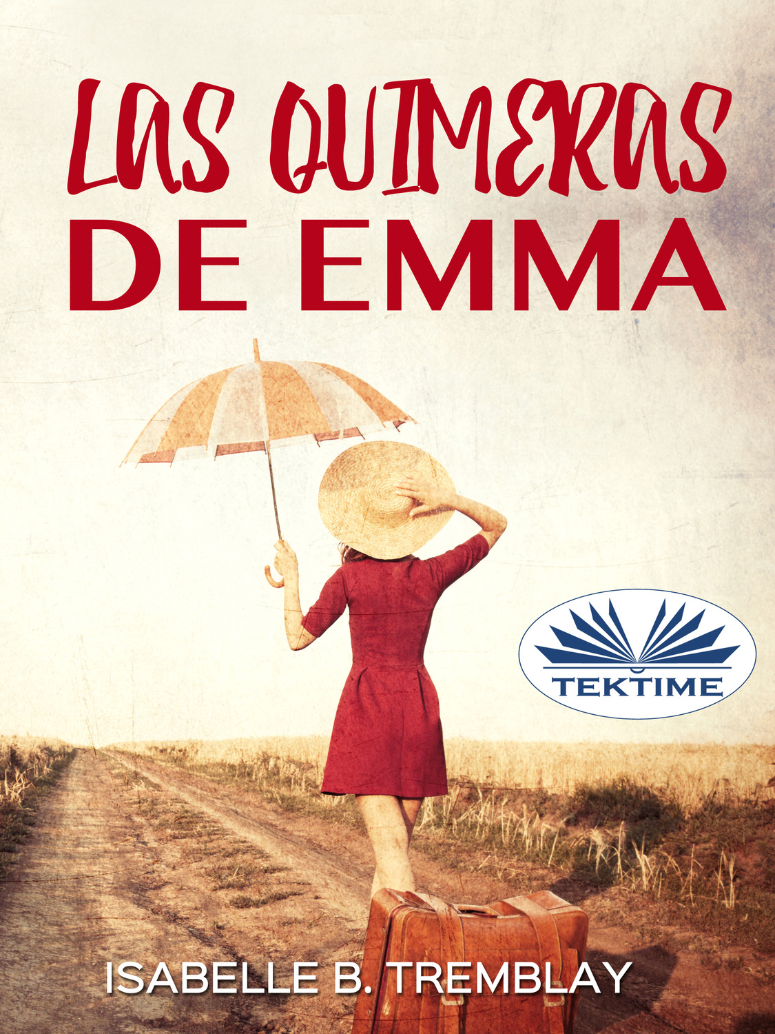 Обложка книги «Las Quimeras De Emma»