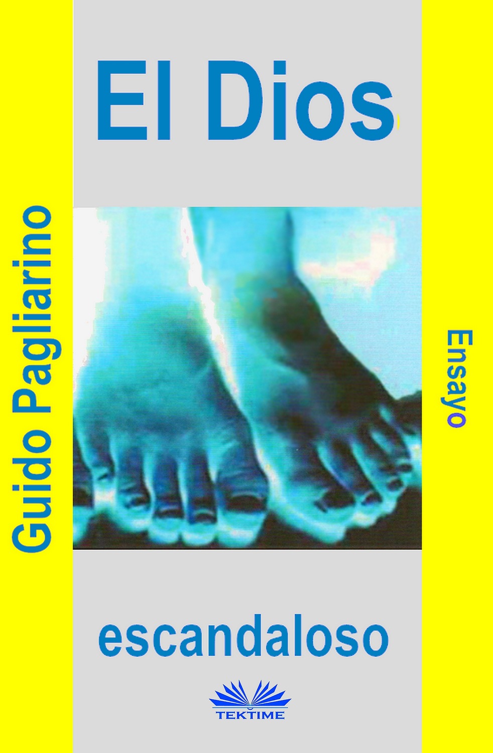 Обложка книги «El Dios Escandaloso»