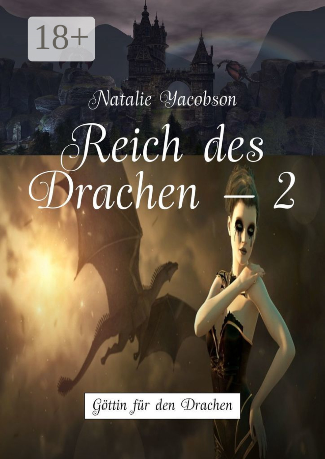 Обложка книги «Reich des Drachen – 2. Göttin für den Drachen»