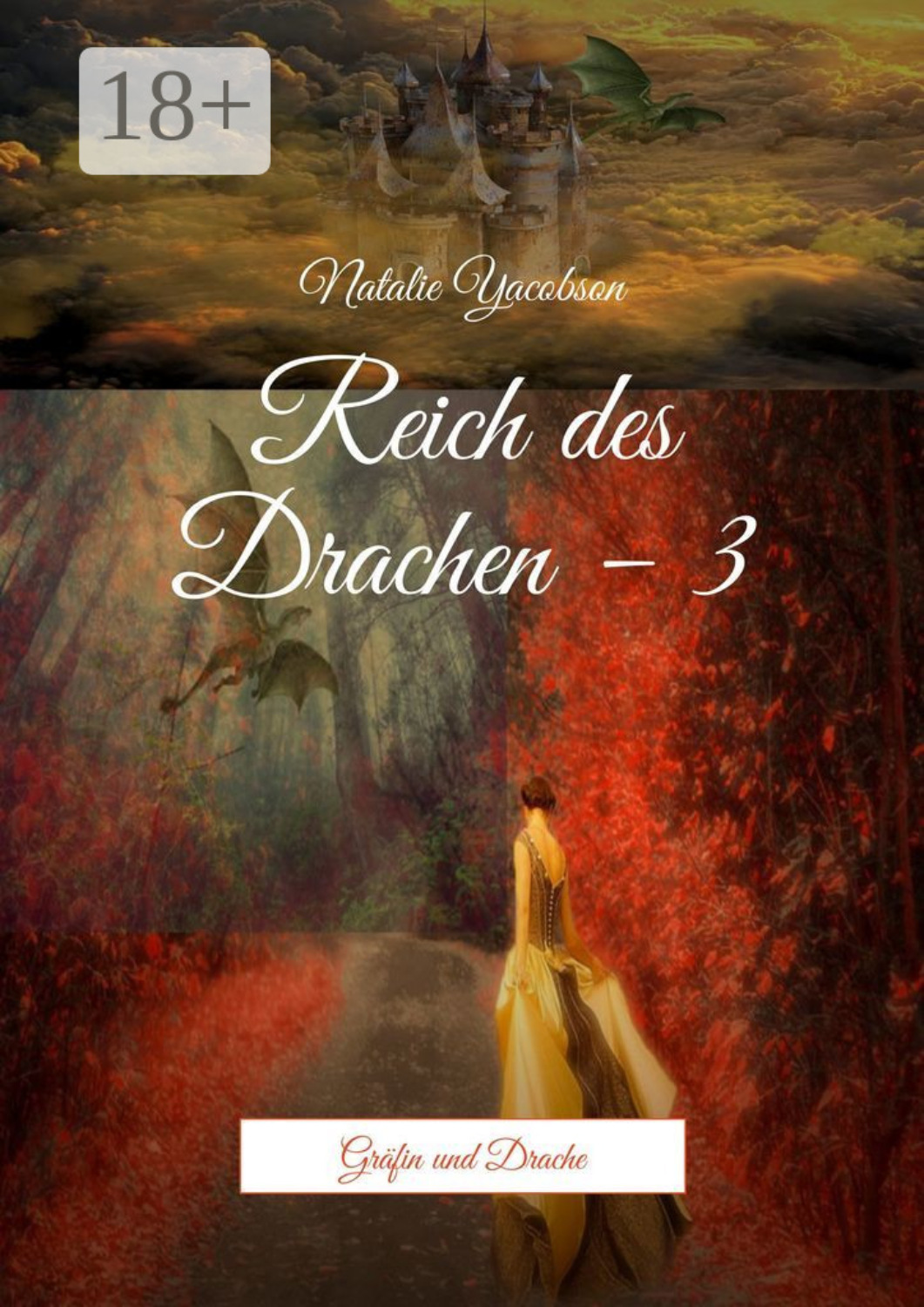 Обложка книги «Reich des Drachen – 3. Gräfin und Drache»