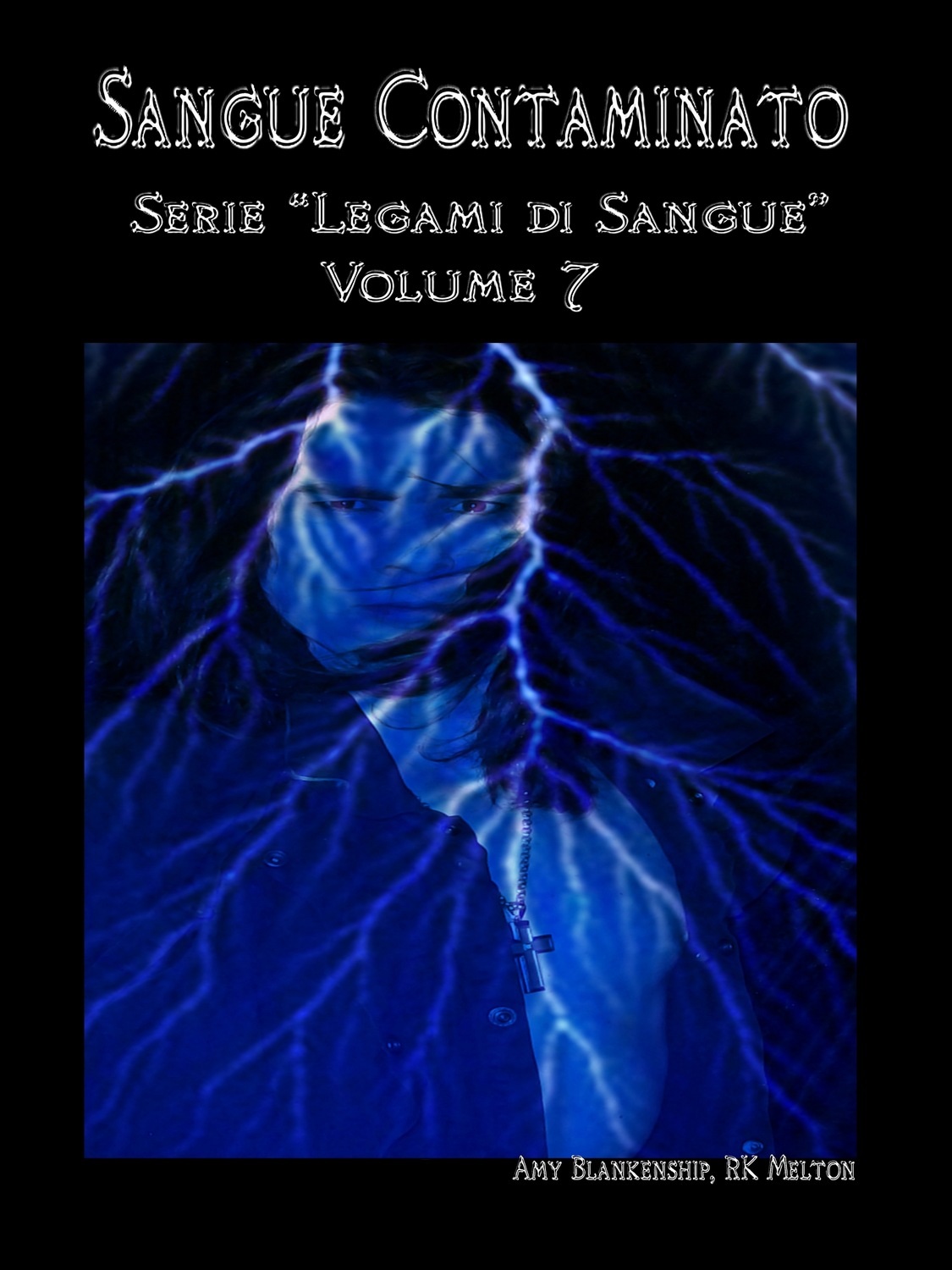 Обложка книги «Sangue Contaminato (Legami Di Sangue - Volume 7)»