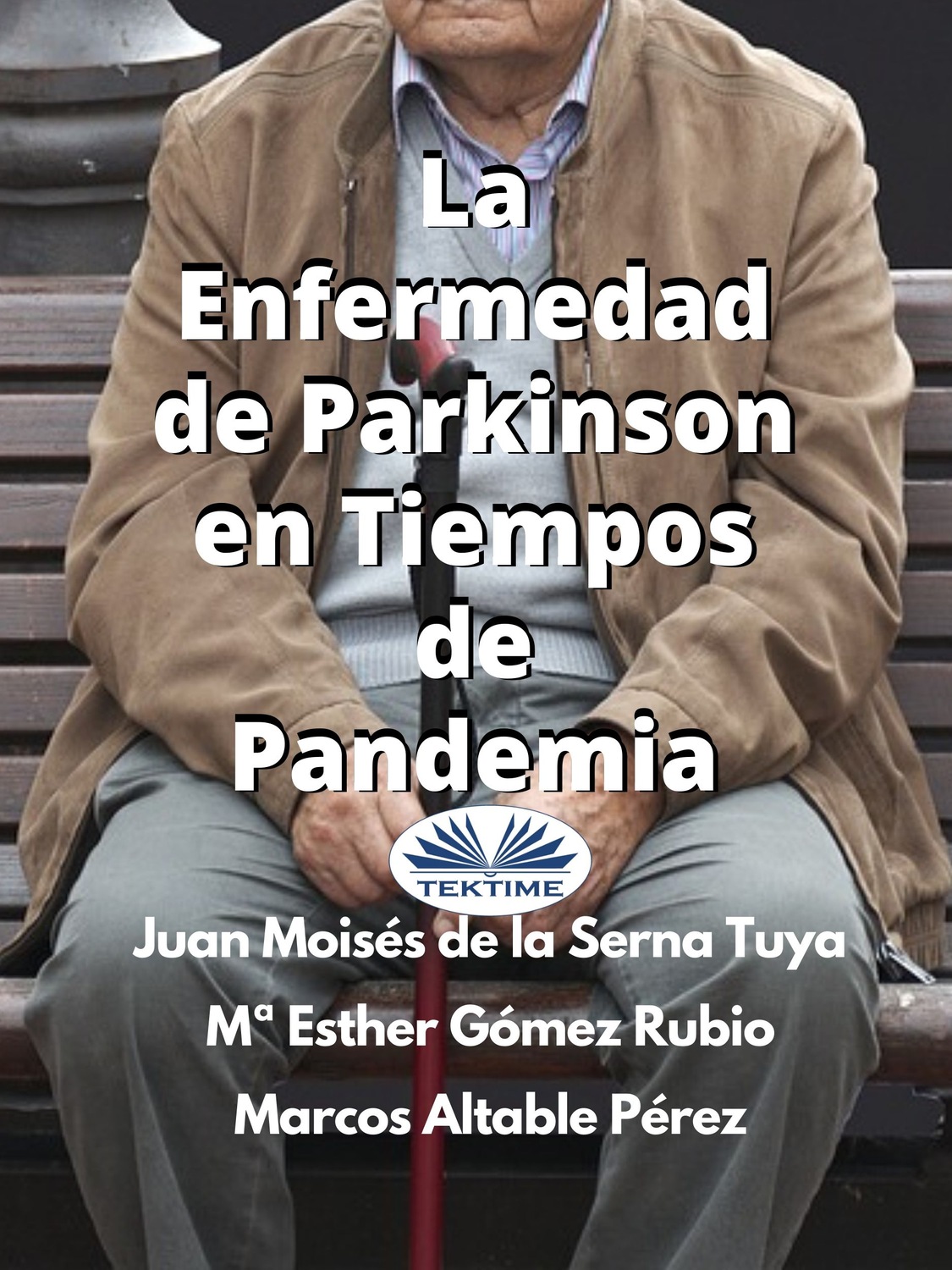 Обложка книги «La Enfermedad De Parkinson En Tiempos De Pandemia»