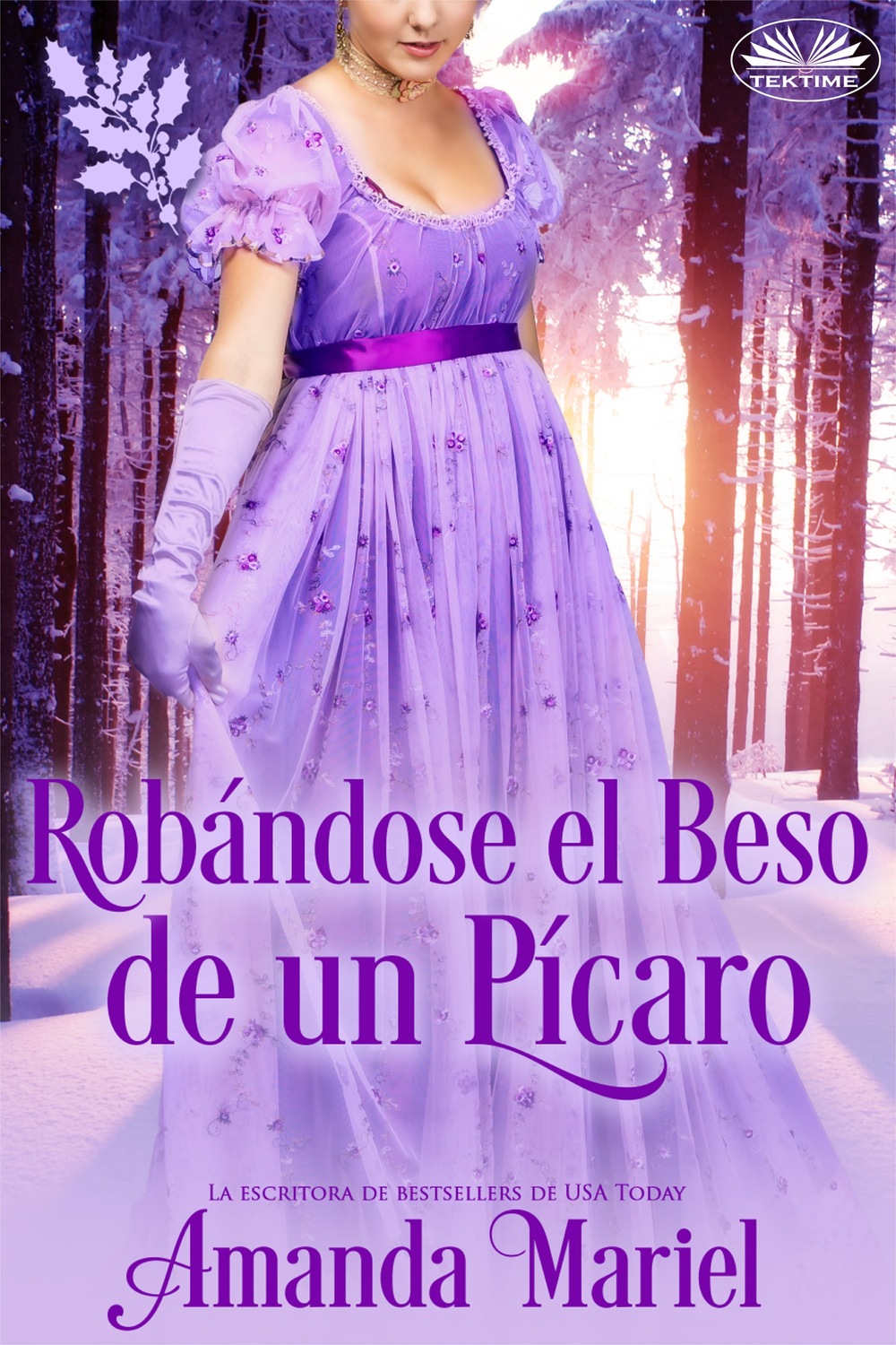 Обложка книги «Robándole Un Beso A Un Pícaro»
