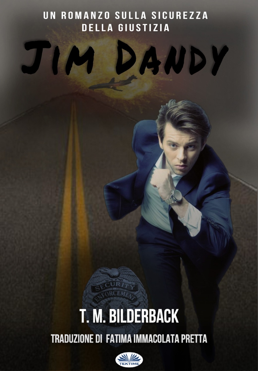 Обложка книги «Jim Dandy - Un Romanzo Sulla Sicurezza Della Giustizia»