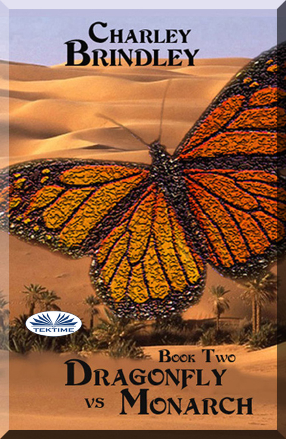 Обложка книги «Dragonfly Vs Monarch»