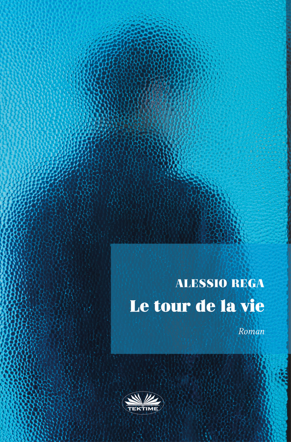 Обложка книги «Le Tour De La Vie»