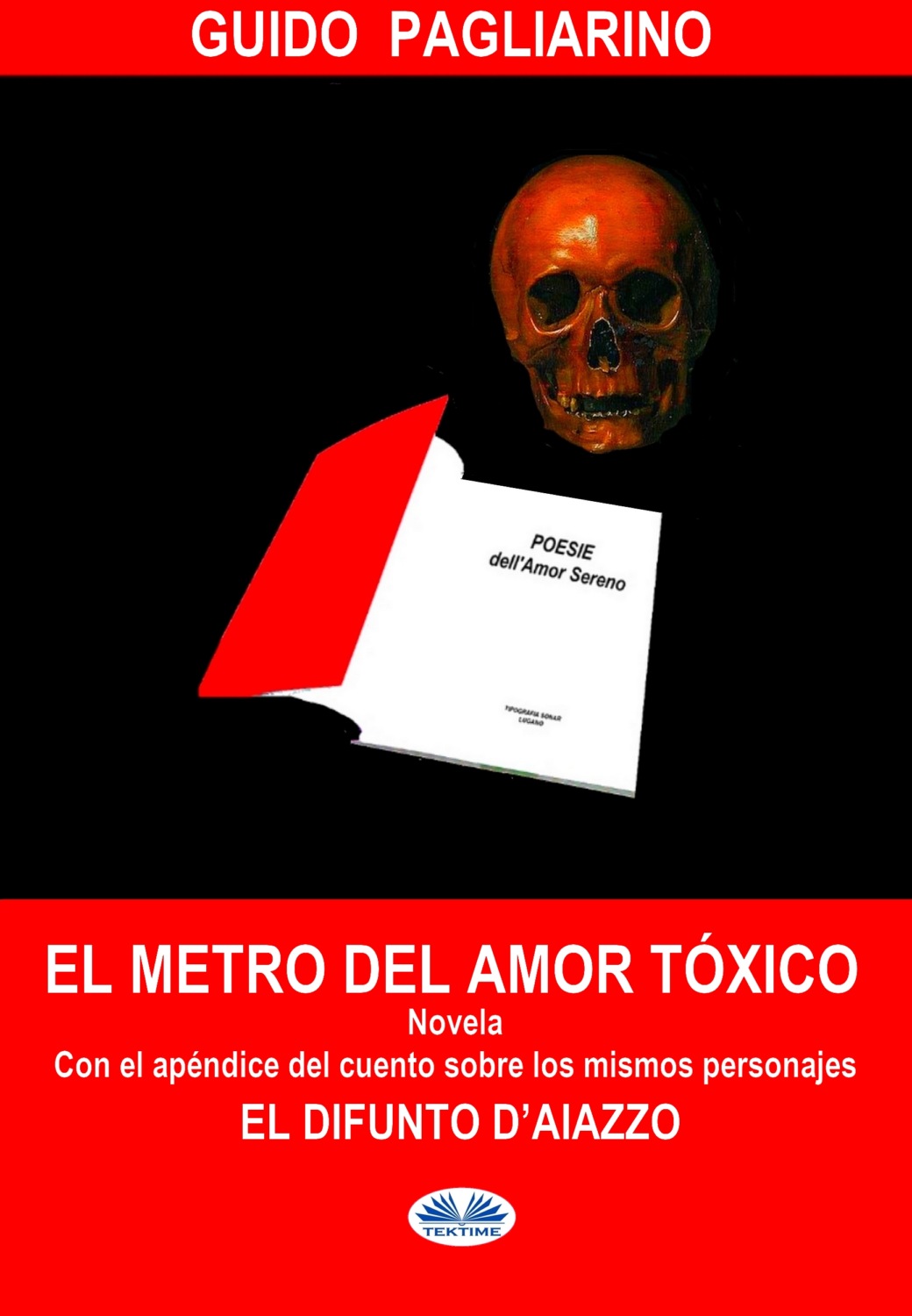 Обложка книги «El Metro Del Amor Tóxico»