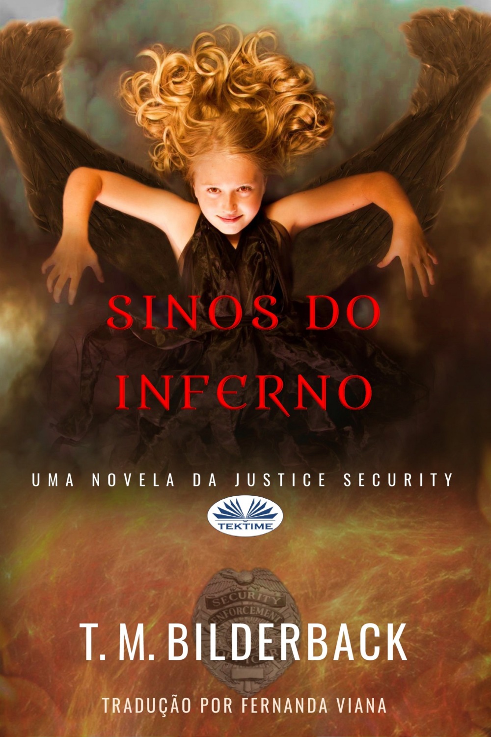 Обложка книги «Sinos Do Inferno - Uma Novela Da Justice Security»