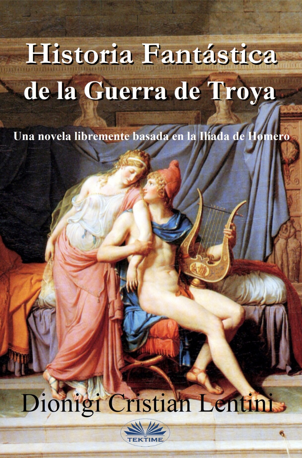 Обложка книги «Historia Fantástica De La Guerra De Troya»