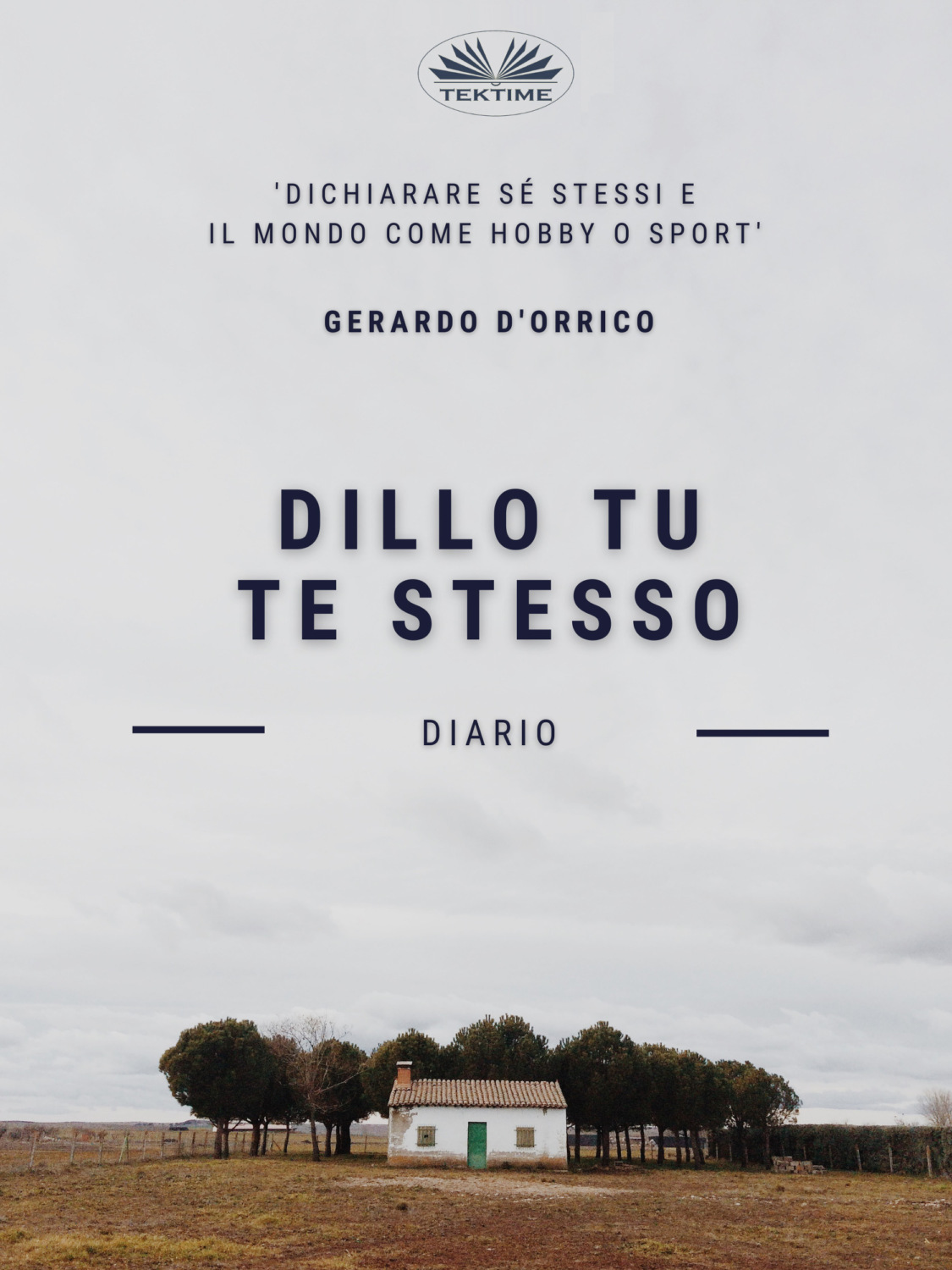 Обложка книги «Dillo Tu Te Stesso»