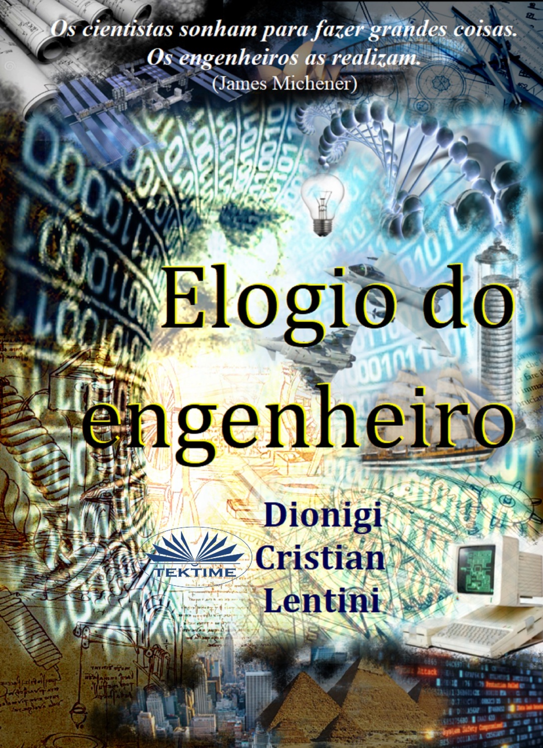 Обложка книги «Elogio Do Engenheiro»