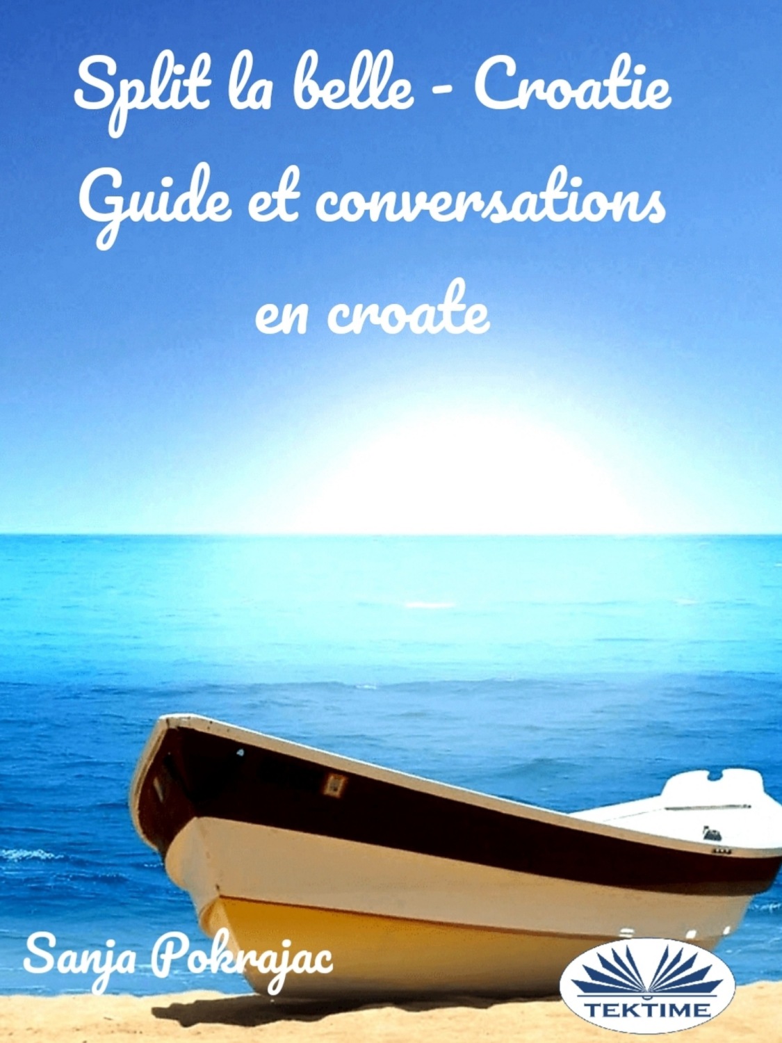 Обложка книги «Split La Belle - Croatie»